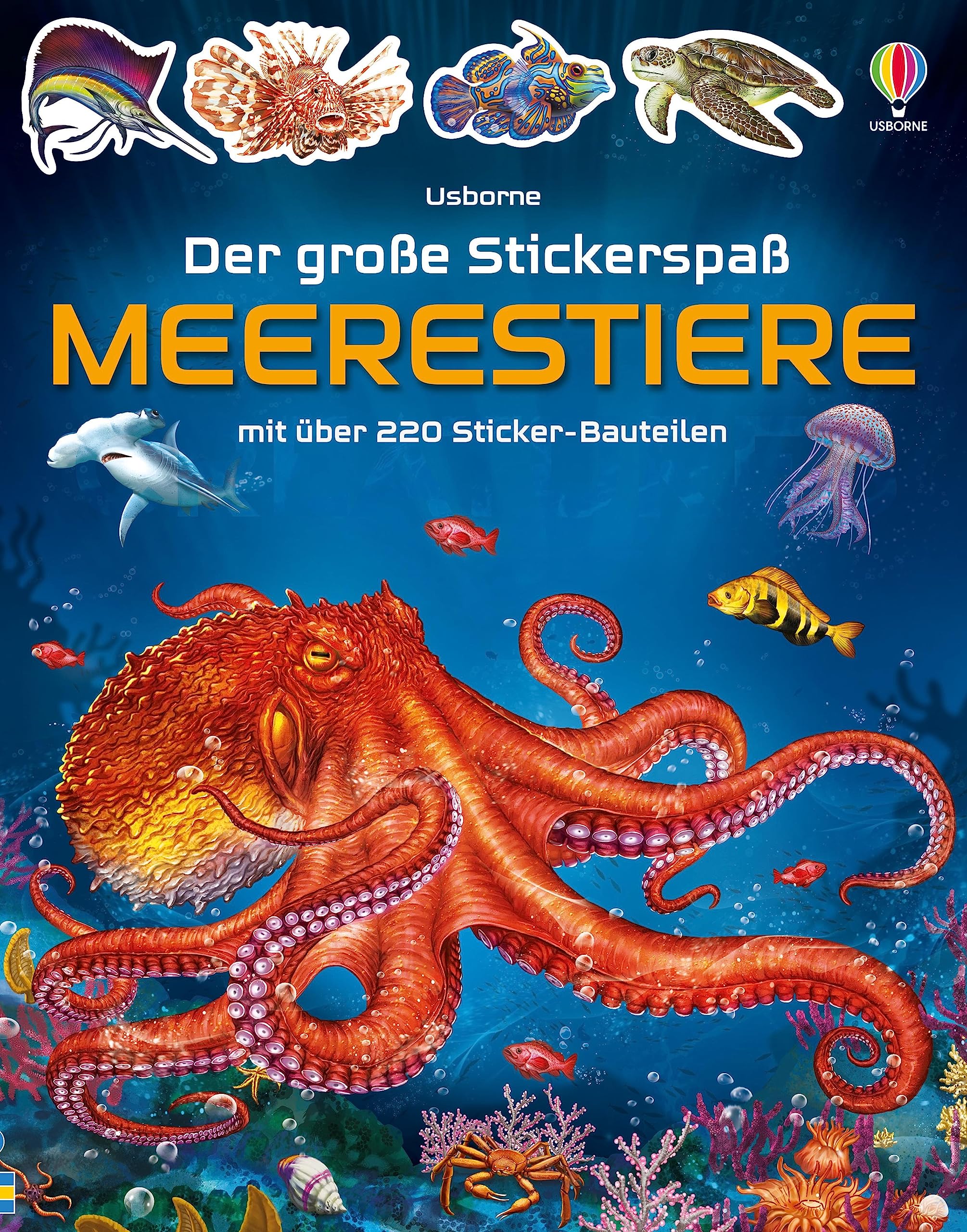 Der große Stickerspaß: Meerestiere: mit über 220 Stickern in die Tierwelt der Meere abtauchen – Stickerheft ab 5 Jahren (Der-große-Stickerspaß-Reihe)