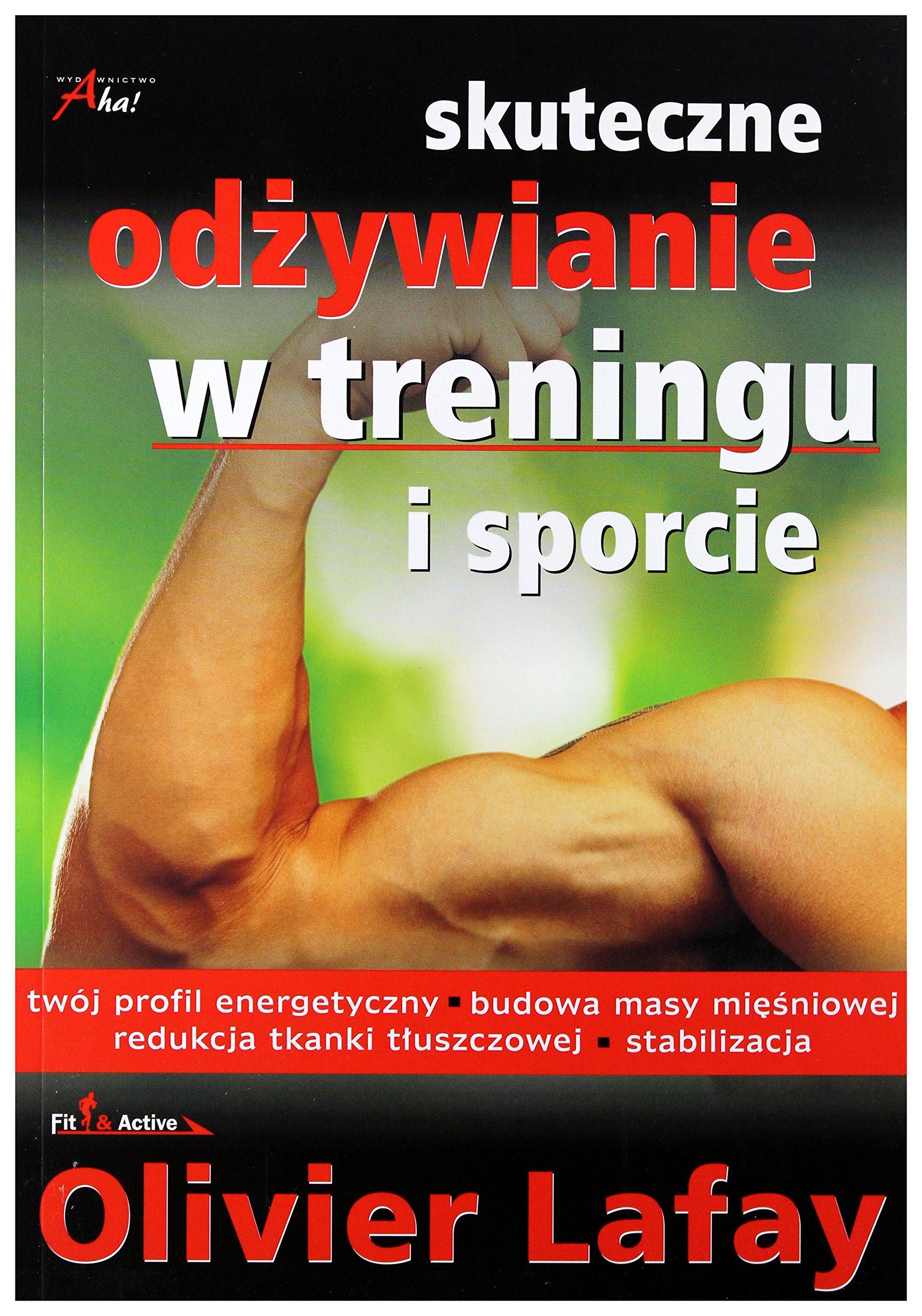 Skuteczne odżywianie w treningu i sporcie