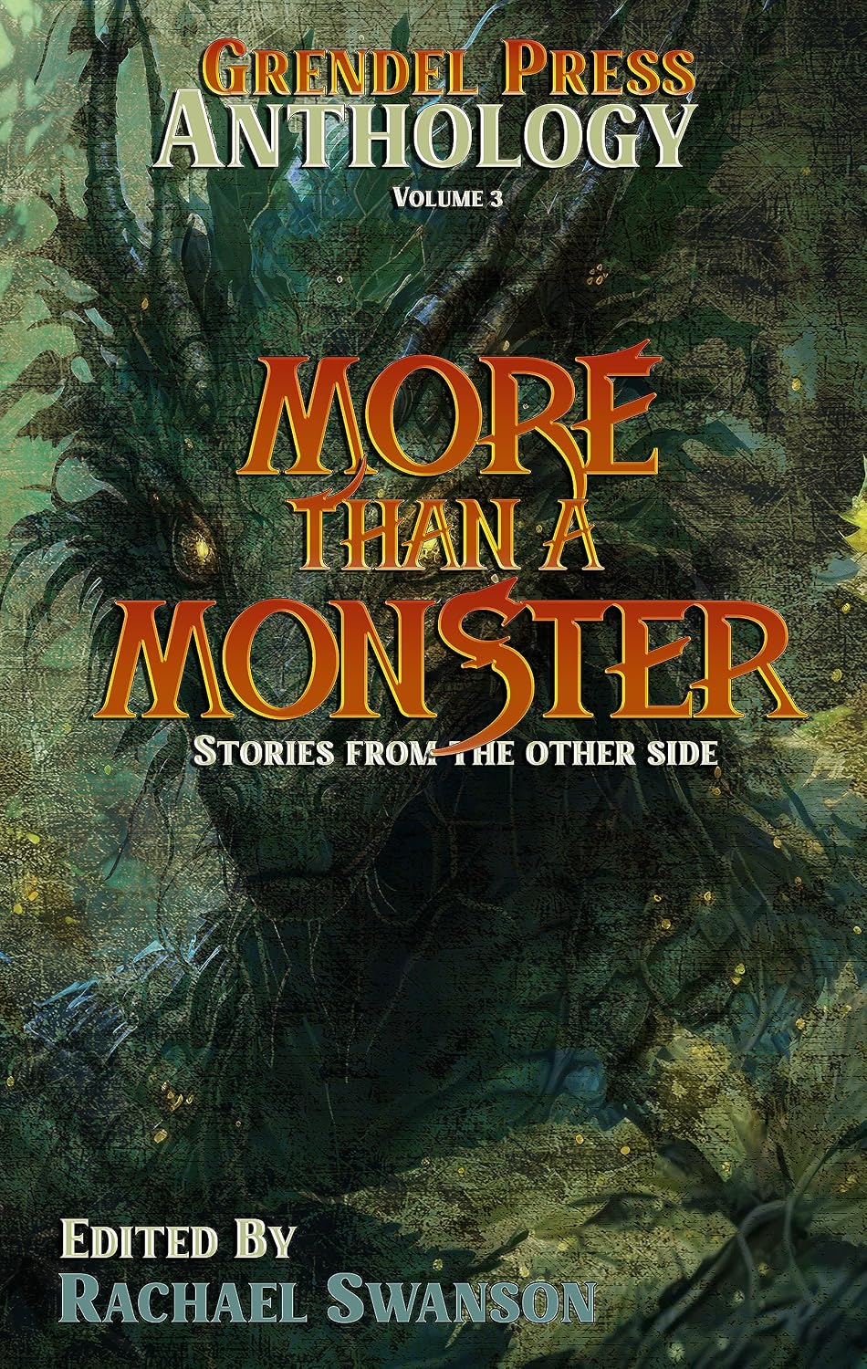 More Than a Monster: A Grendel Press Horror Anthology