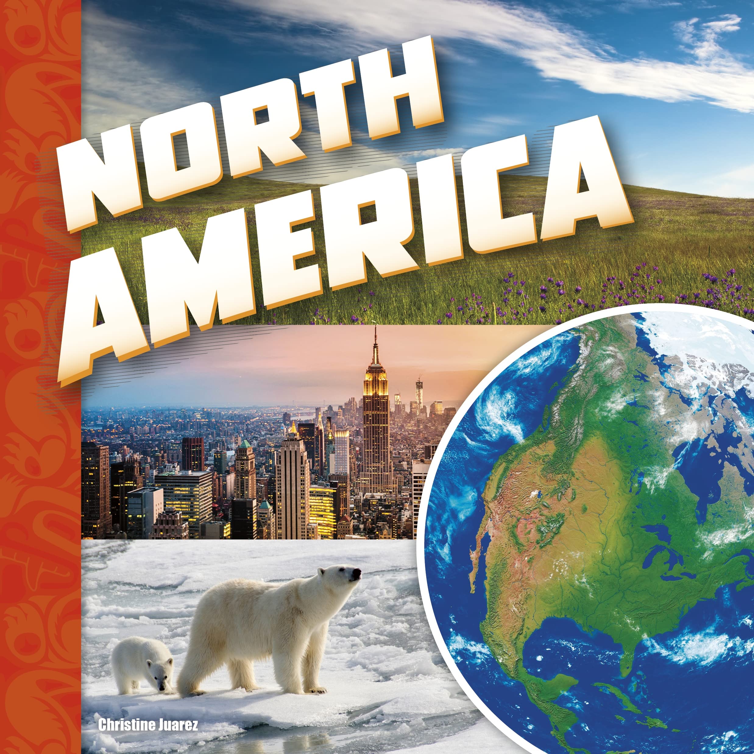 Investigating Continents: North America