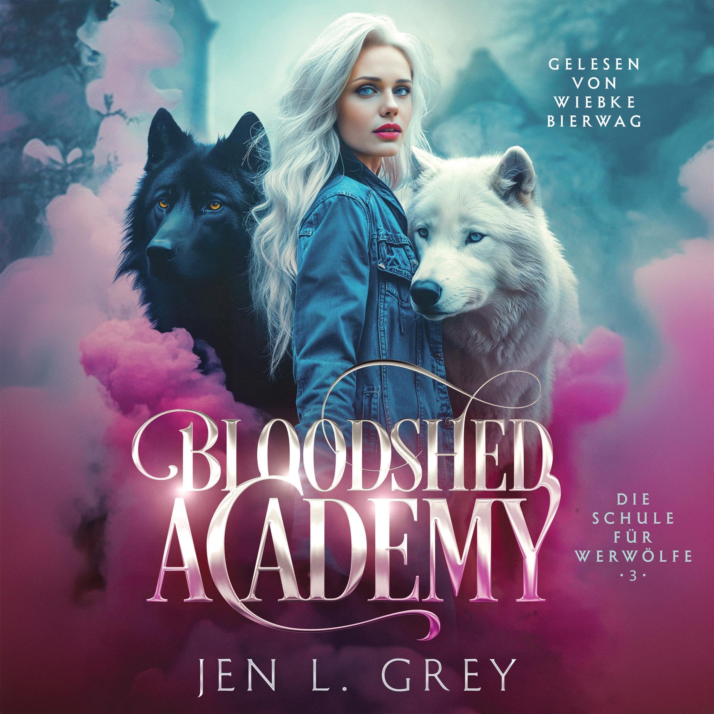 Cover art for Bloodshed Academy: Die Schule für Werwölfe 3