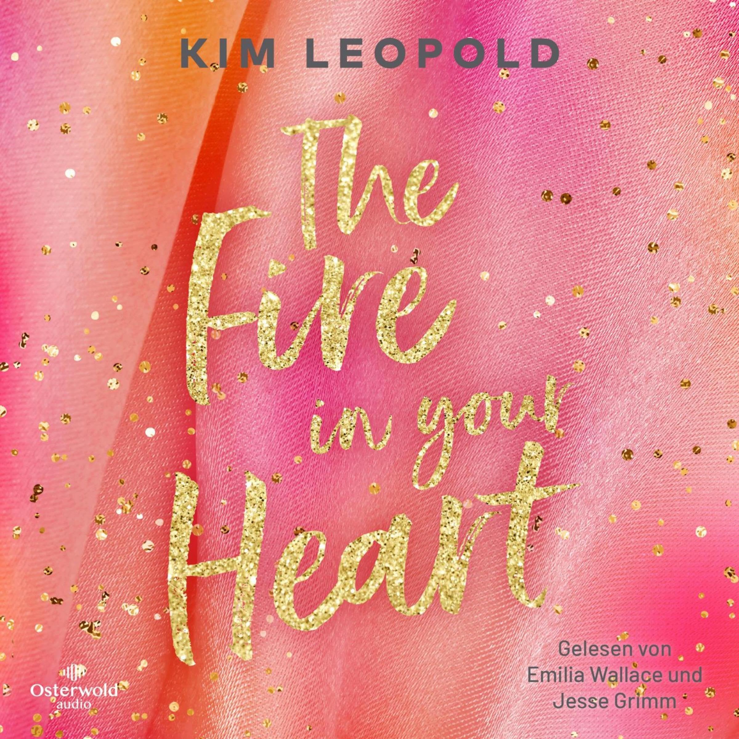 The Fire in Your Heart (German Edition)