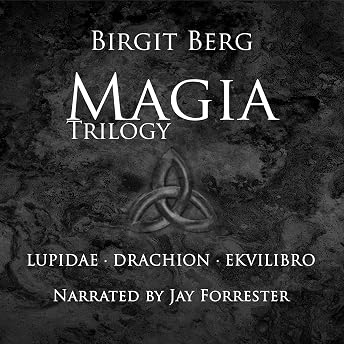 Magia Trilogy Omnibus Audiobook by Birgit Berg episode artwork