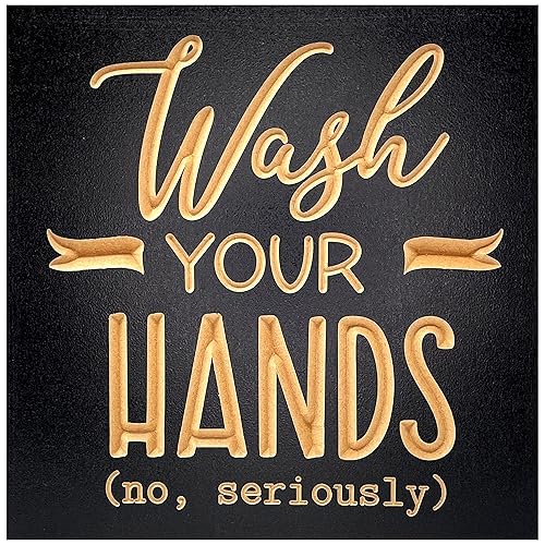 Wash Your Hands No Seriously Funny Bathroom Signs - 8x8 inch - Cute Bathroom Decor - Wooden Bathroom Signs - Hilarious Guest Bathroom Decorations -