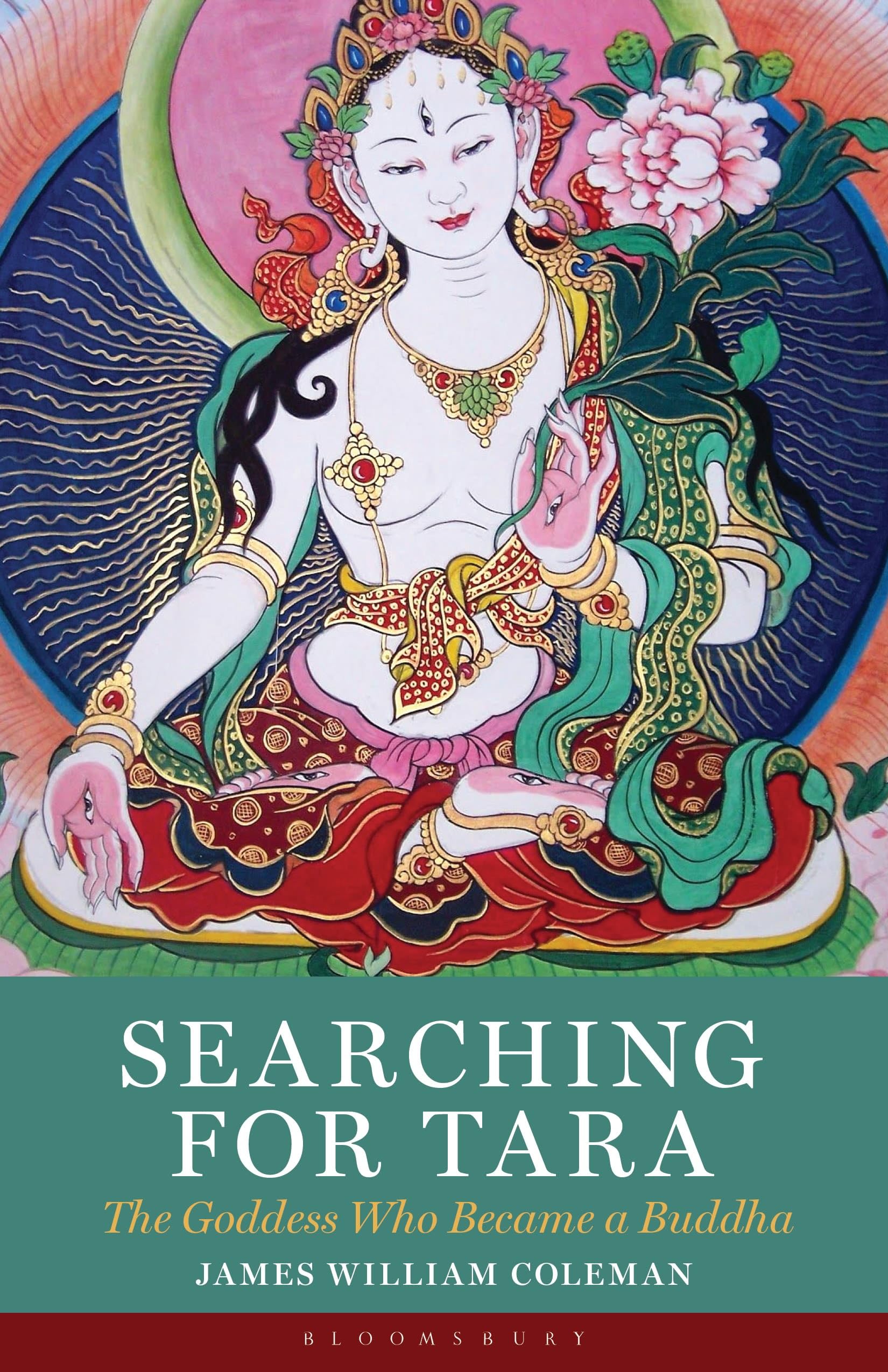 Searching for Tara: The Goddess Who Became a Buddha