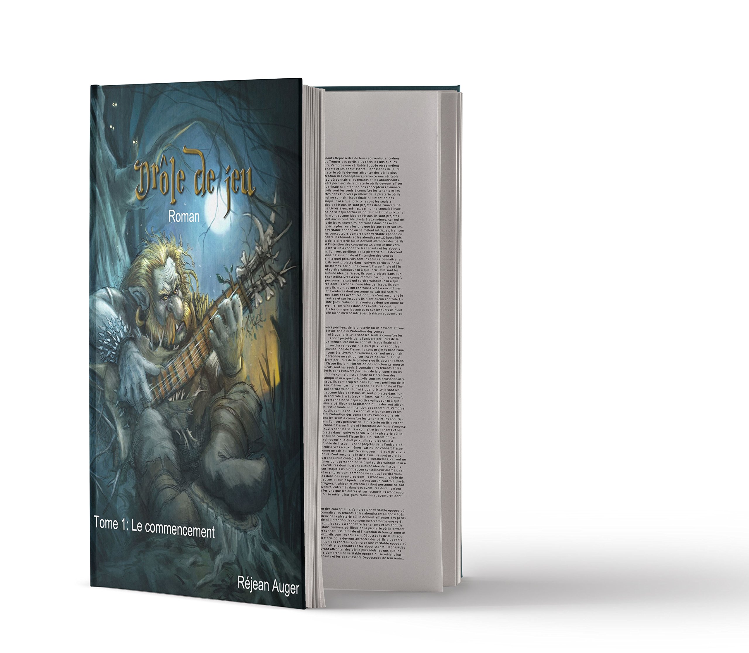 Drôle de jeu: Le Commencement (French Edition)