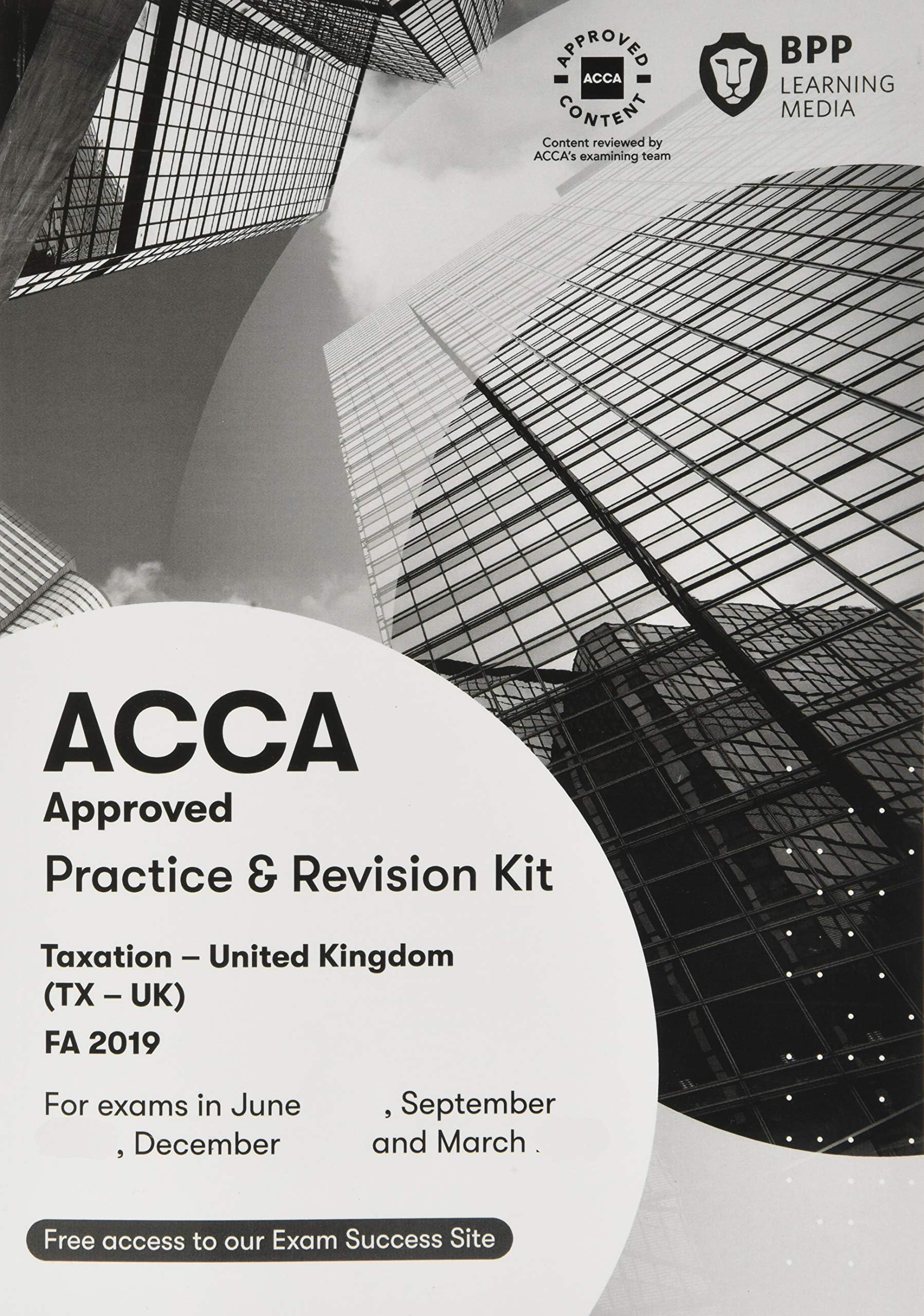 BPP Learning Media ACCA Taxation FA2019: Practice and Revision Kit