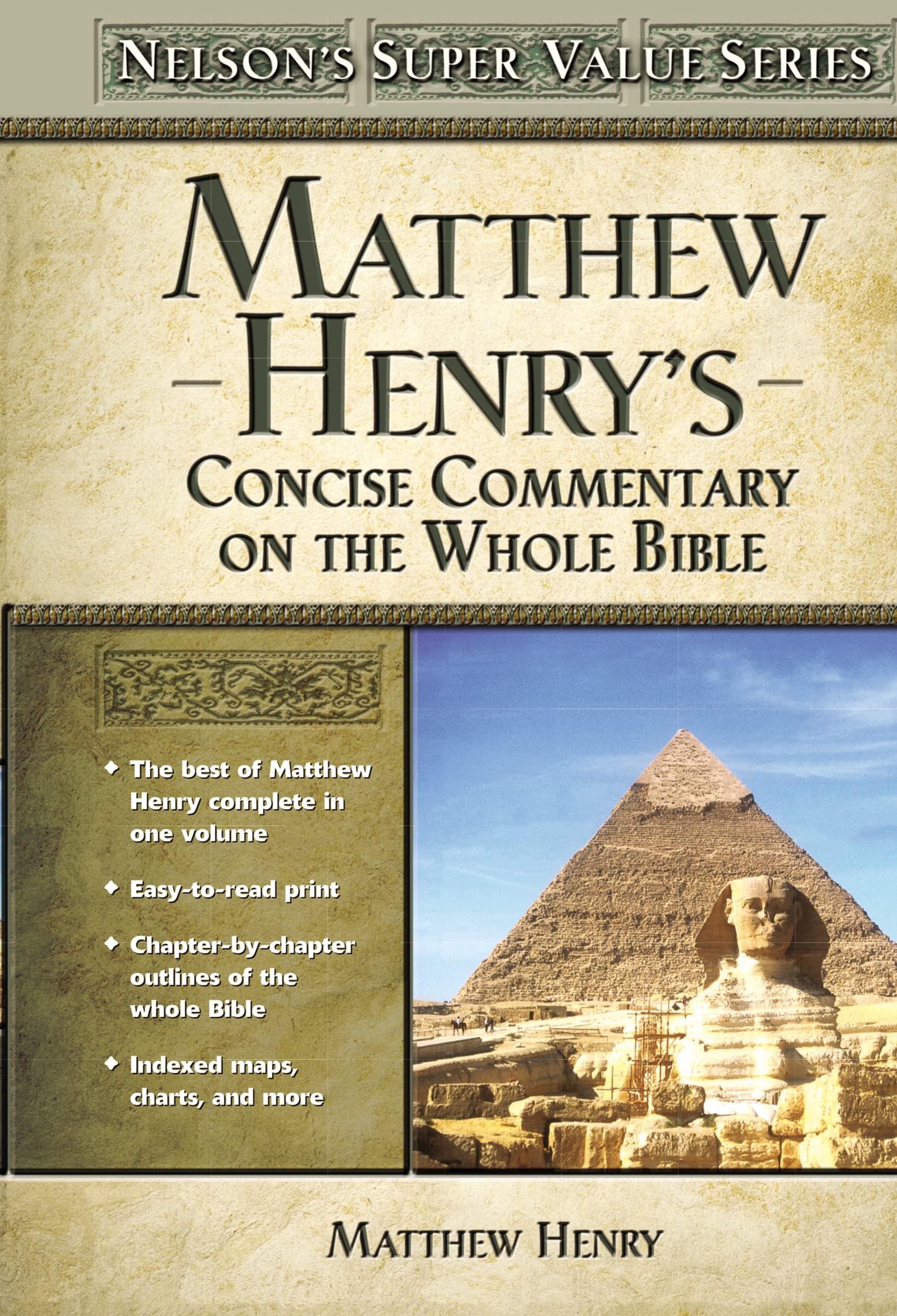 Matthew Henry's Concise Commentary on the Whole Bible: His Classic Writings. ...