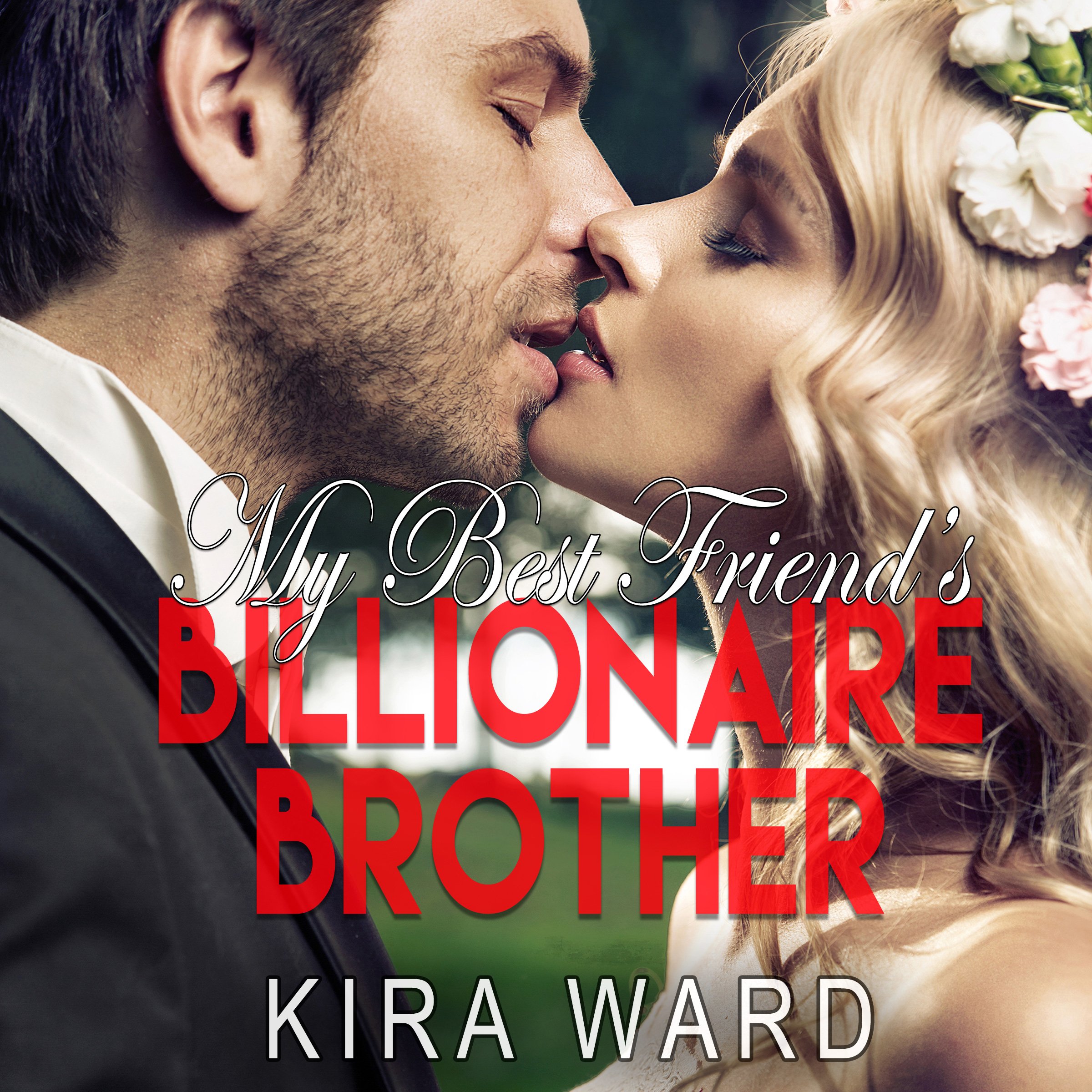 Cover art for My Best Friend's Billionaire Brother