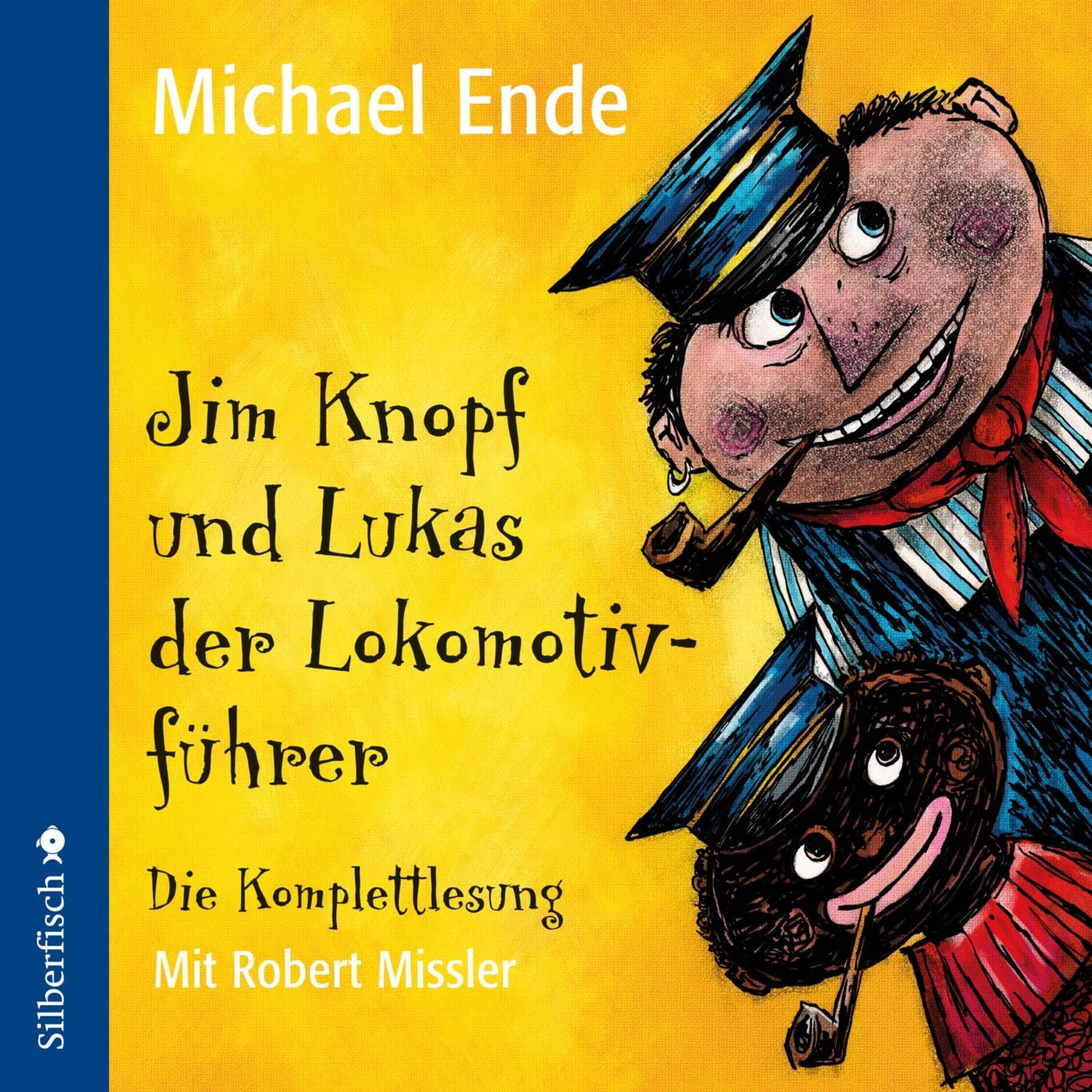 Jim Knopf und Lukas der Lokomotivführer. Die Komplettlesung