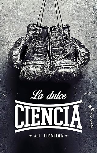 La dulce ciencia (Especiales) (Spanish Edition)