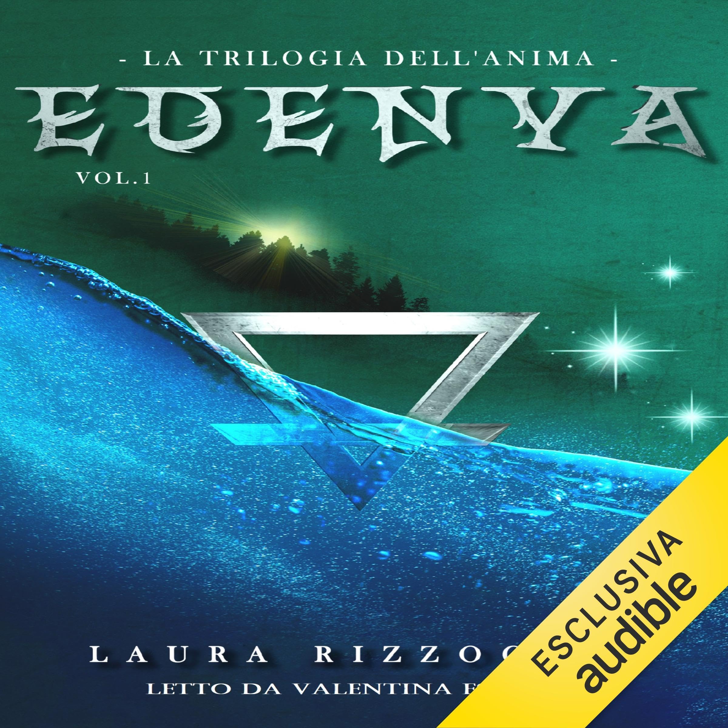 Edenya: La trilogia dell'anima 1