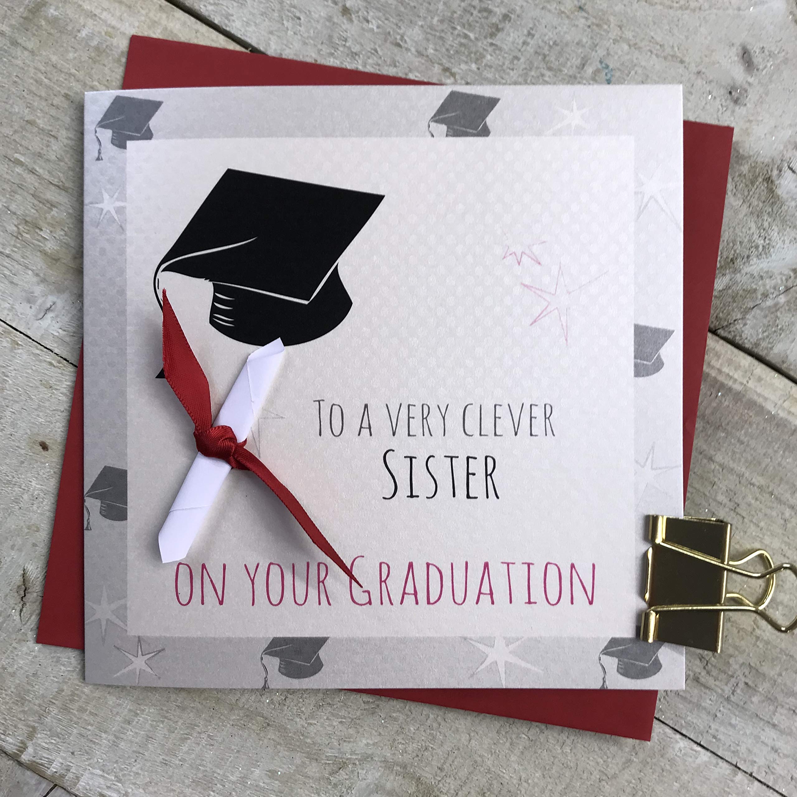 To A VERY CLEVER SISTER ON YOUR GRADUATION, Handmade Graduation Card - Code G15-SIS