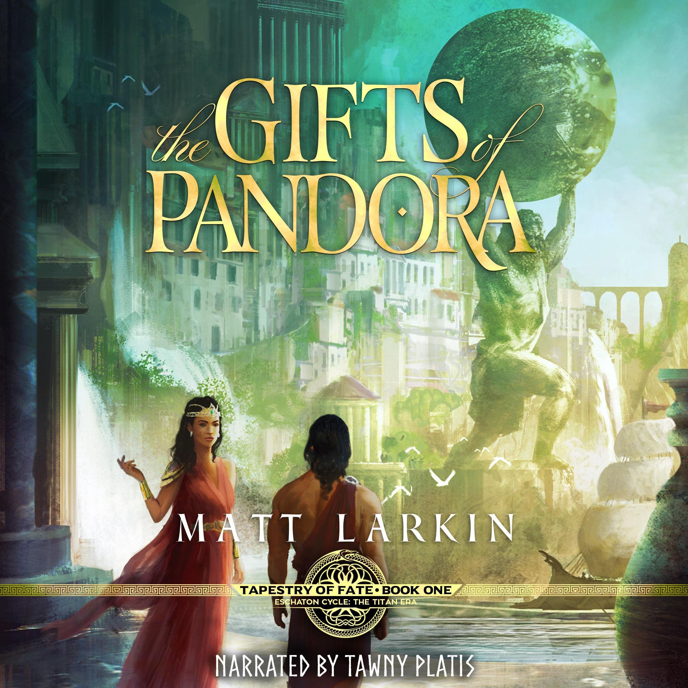 The Gifts of Pandora: Eschaton Cycle
