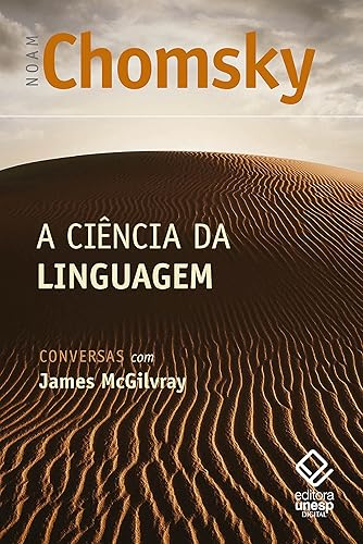 A ciência da linguagem Conversas com James McGilvray (Portuguese Edition)