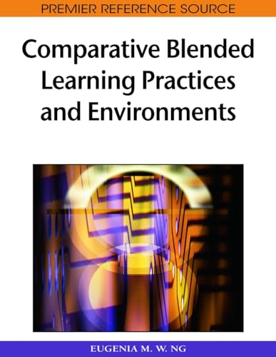 Comparative Blended Learning Practices and Environments (Advances in Web-based Learning Series (AWBL)) view 2