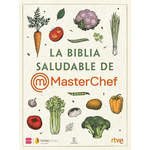 La Biblia saludable de MasterChef (GASTRONOMIA)