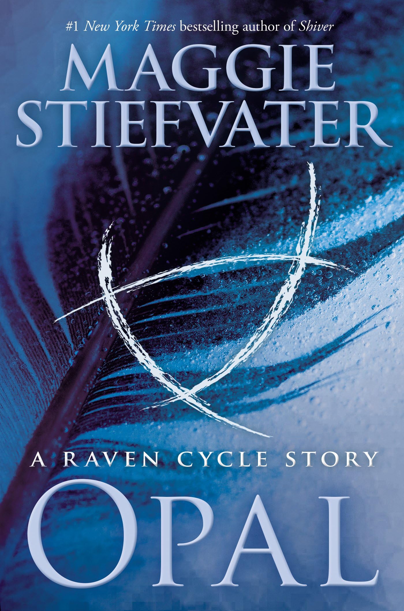 Opal (a Raven Cycle Story) (The Raven Cycle)