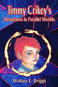 Jimmy Crikey's Adventures in Parallel Worlds