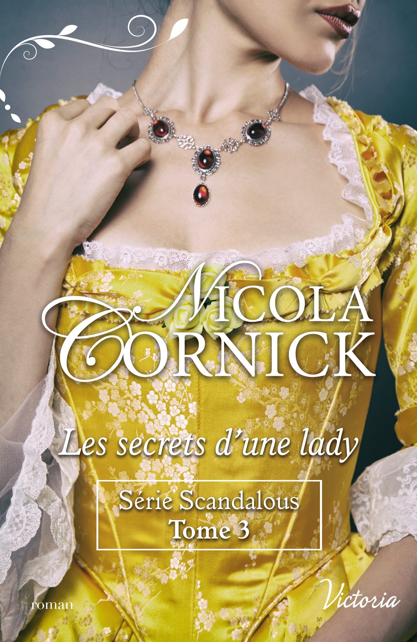 Les secrets d'une lady (Scandalous t. 3)