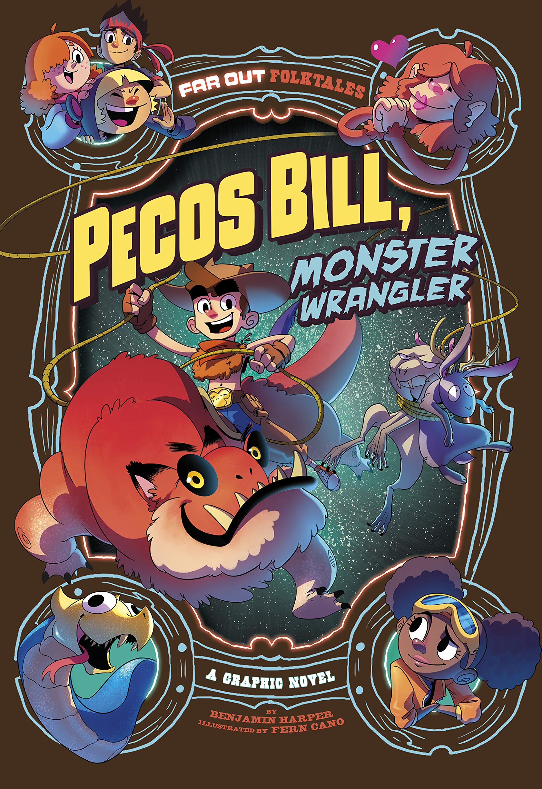 Pecos Bill, Monster Wrangler: A Graphic Novel (Far Out Folktales)