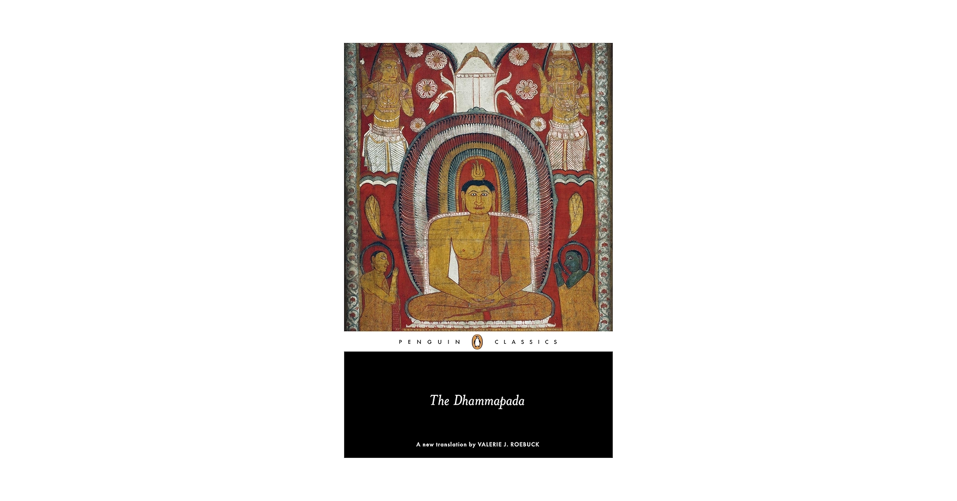 The Dhammapada (Penguin Classics): Anonymous, Roebuck