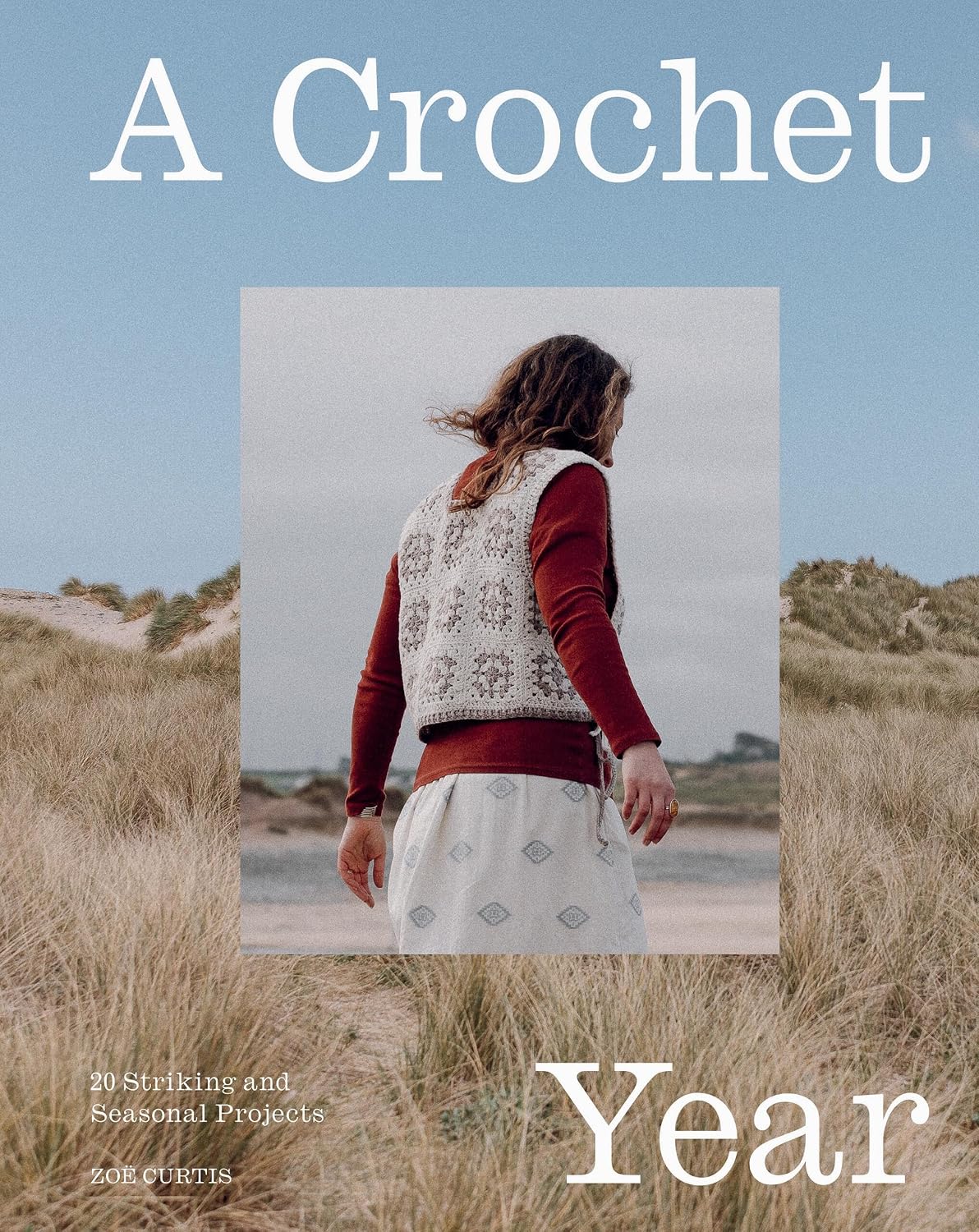 A Crochet Year: 20 Striking and Seasonal Projects      Paperback – January 13, 2026