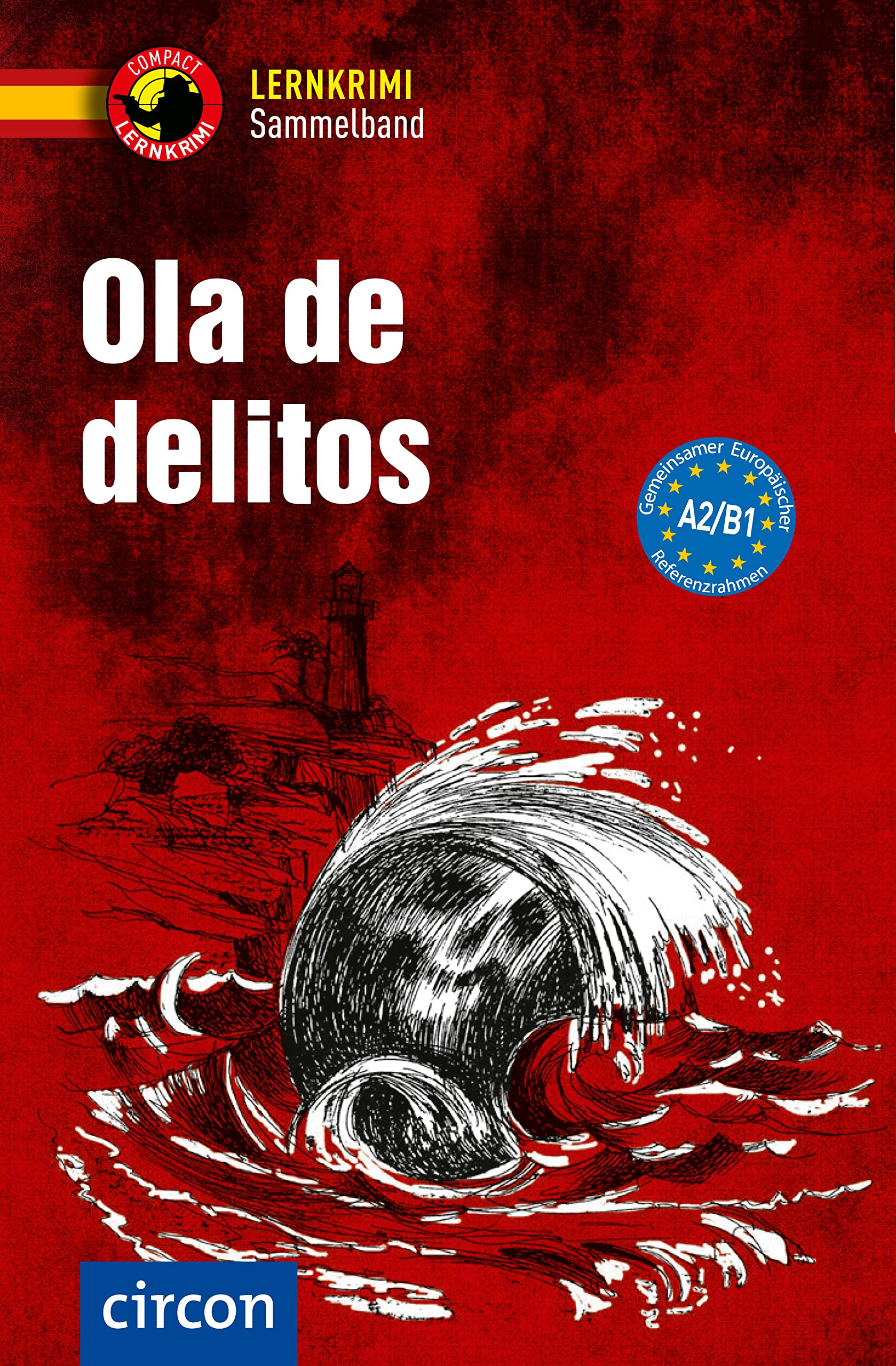 Ola de delitos: Spanisch A2-B1