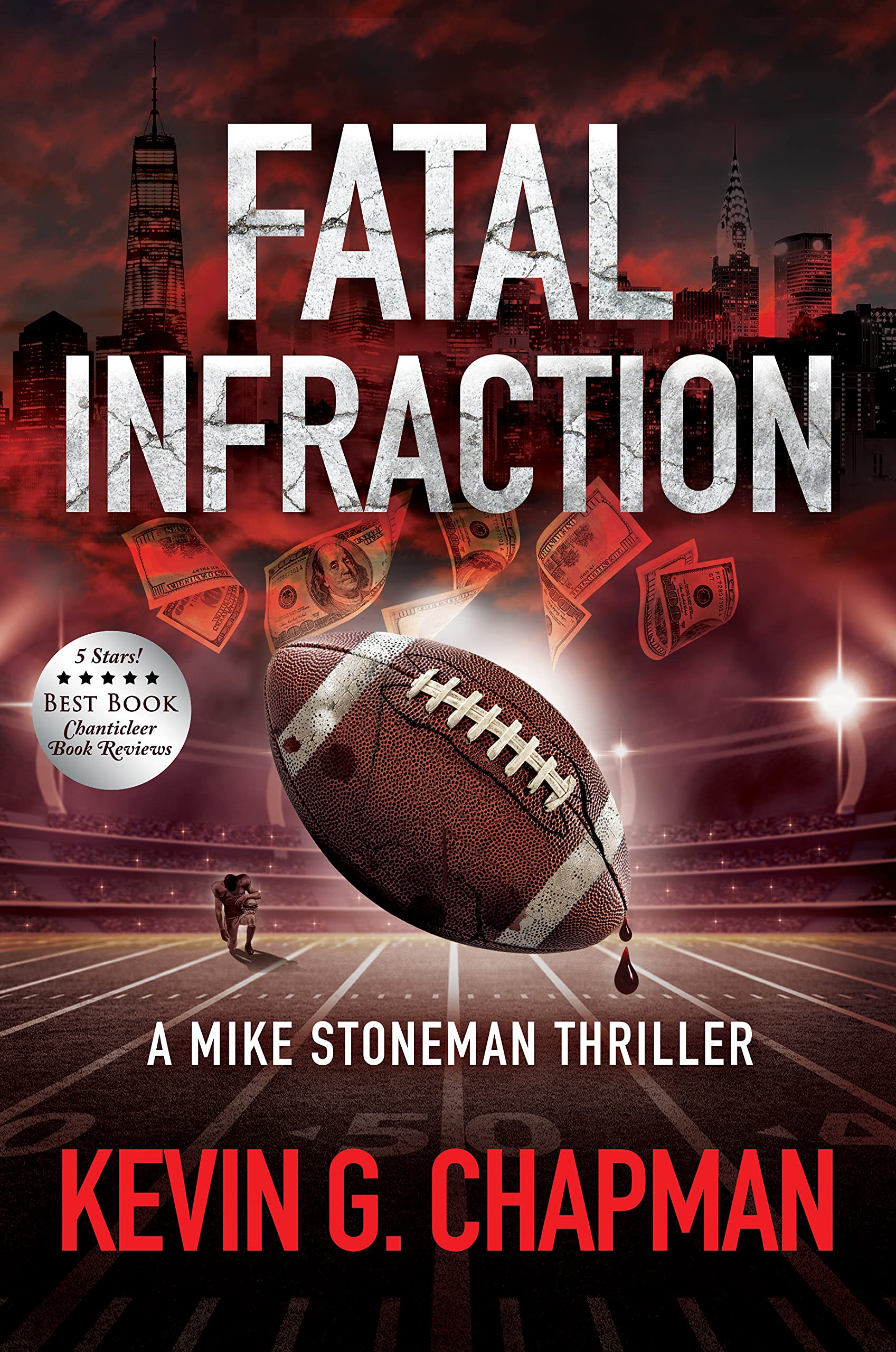 Fatal Infraction: A Mike Stoneman Thriller