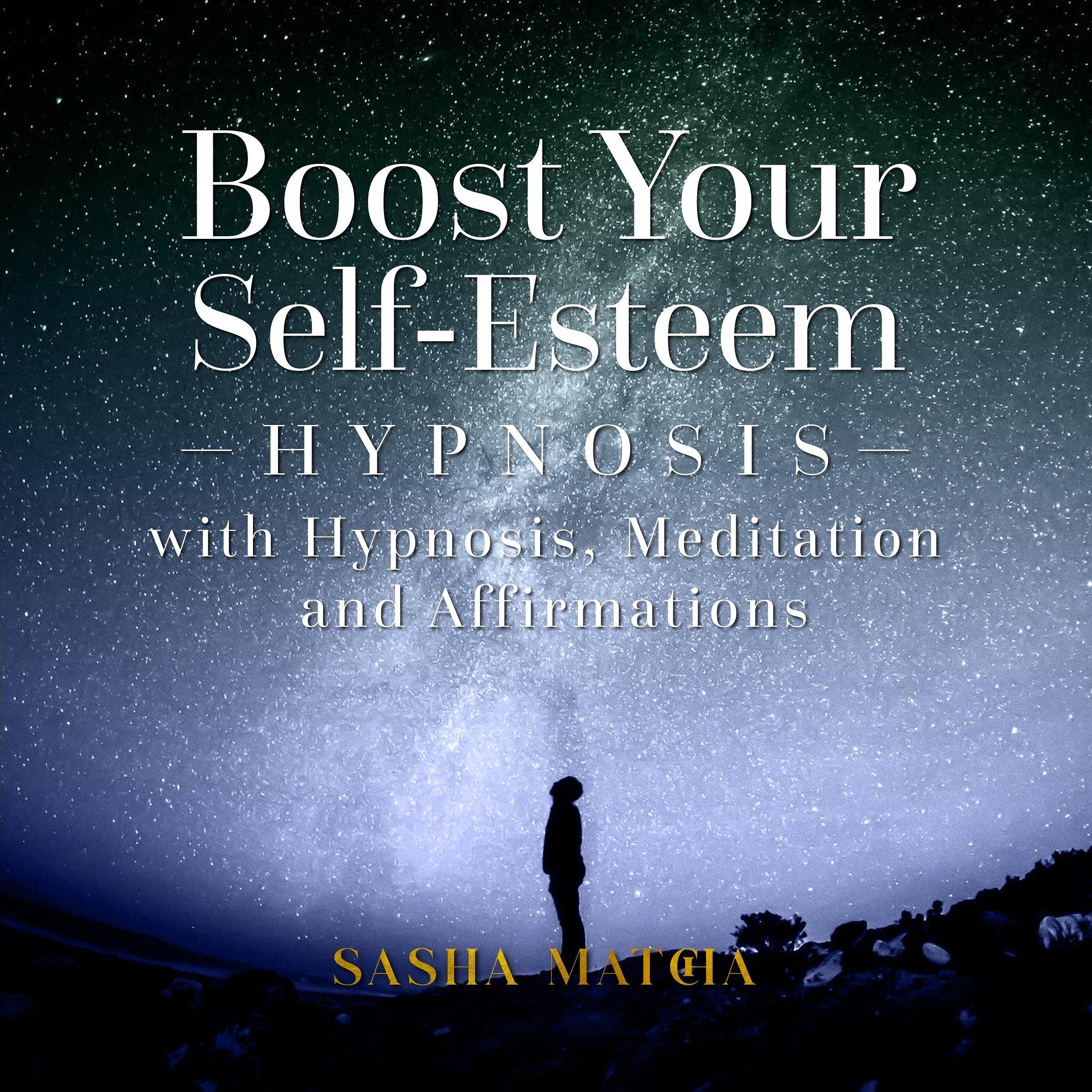 Cover art for Boost Your Self-Esteem Hypnosis