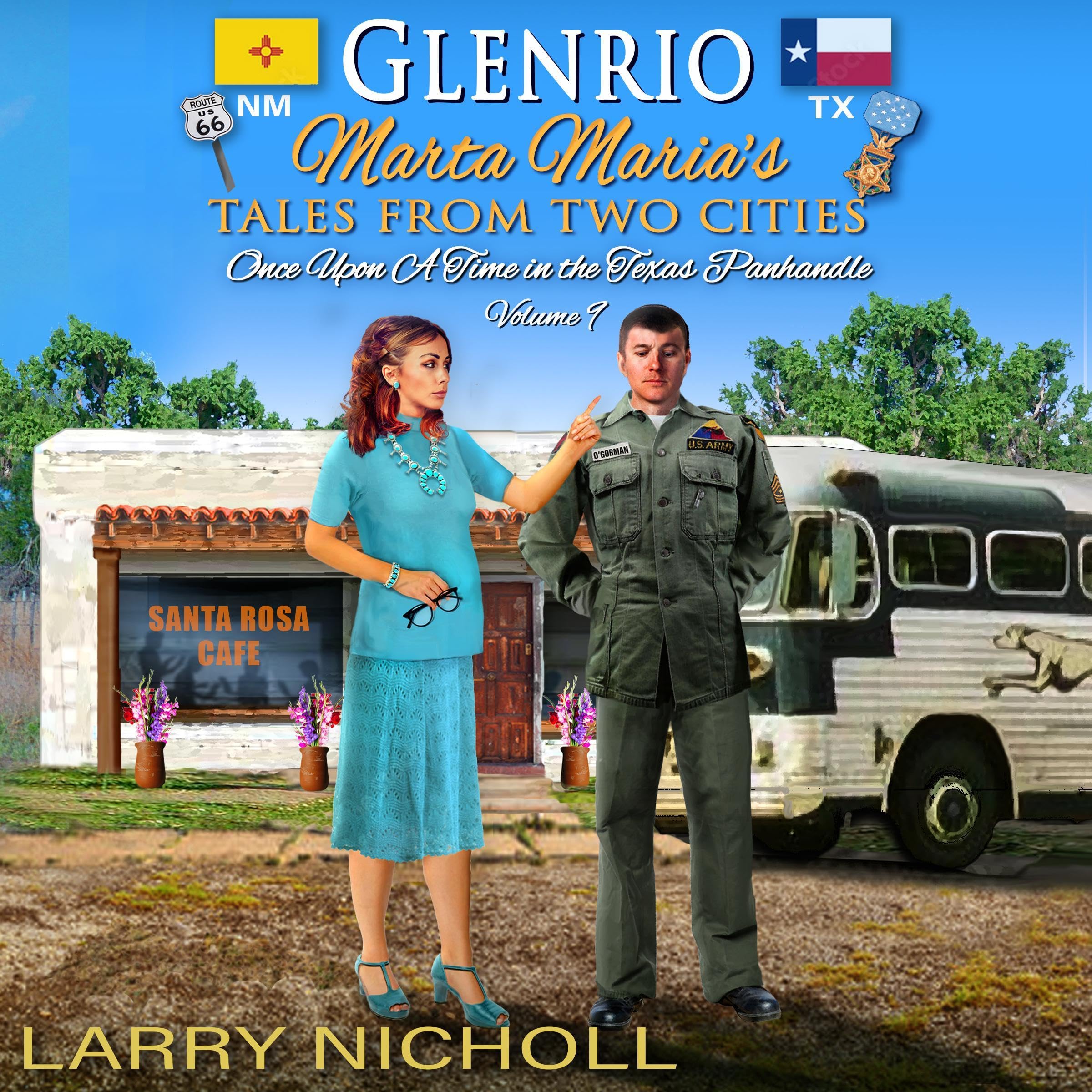 Glenrio: Marta Maria's Tales from Two Cities