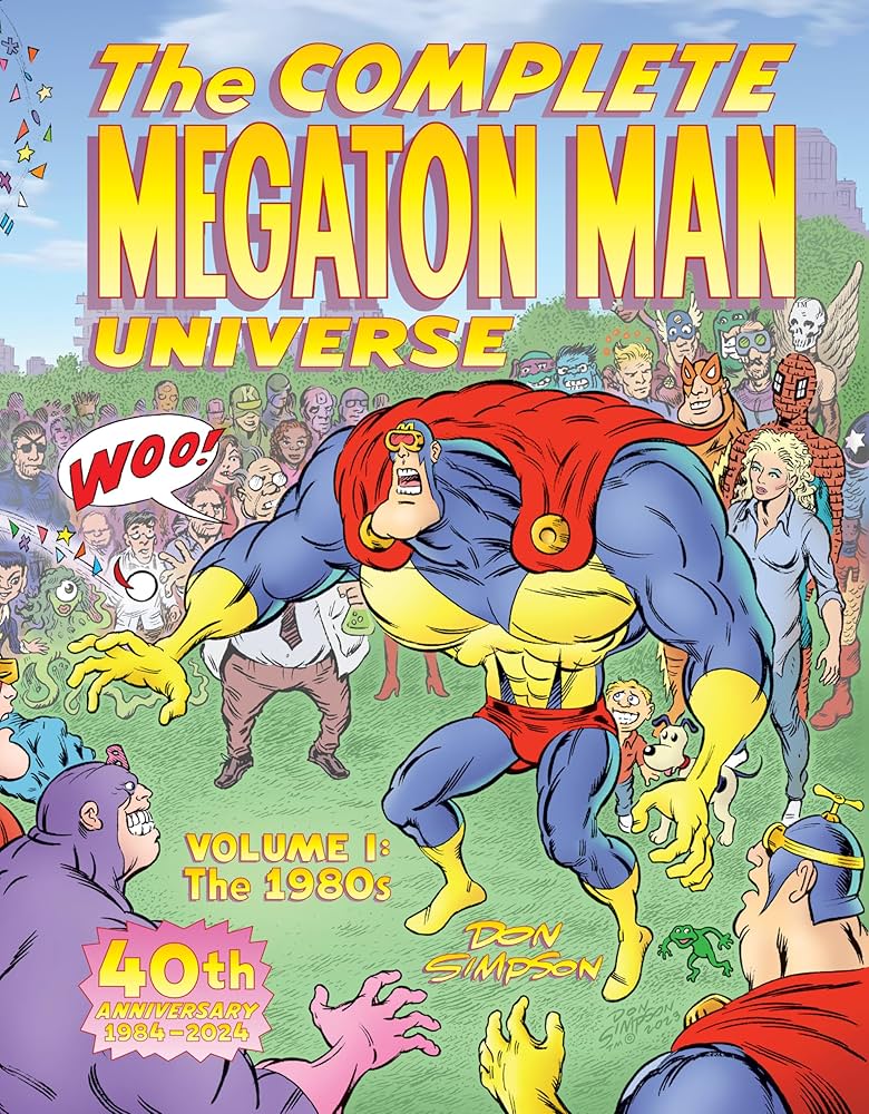 The Complete Megaton Man Universe Volume 1: The 1980s: Simpson, Don,  Morrison, Bill: 9798875000140: Amazon.com: Books