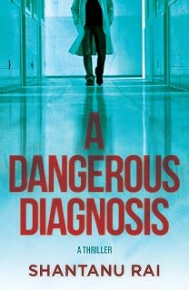 A Dangerous Diagnosis A Thriller Lahore, Karachi - Pakistan