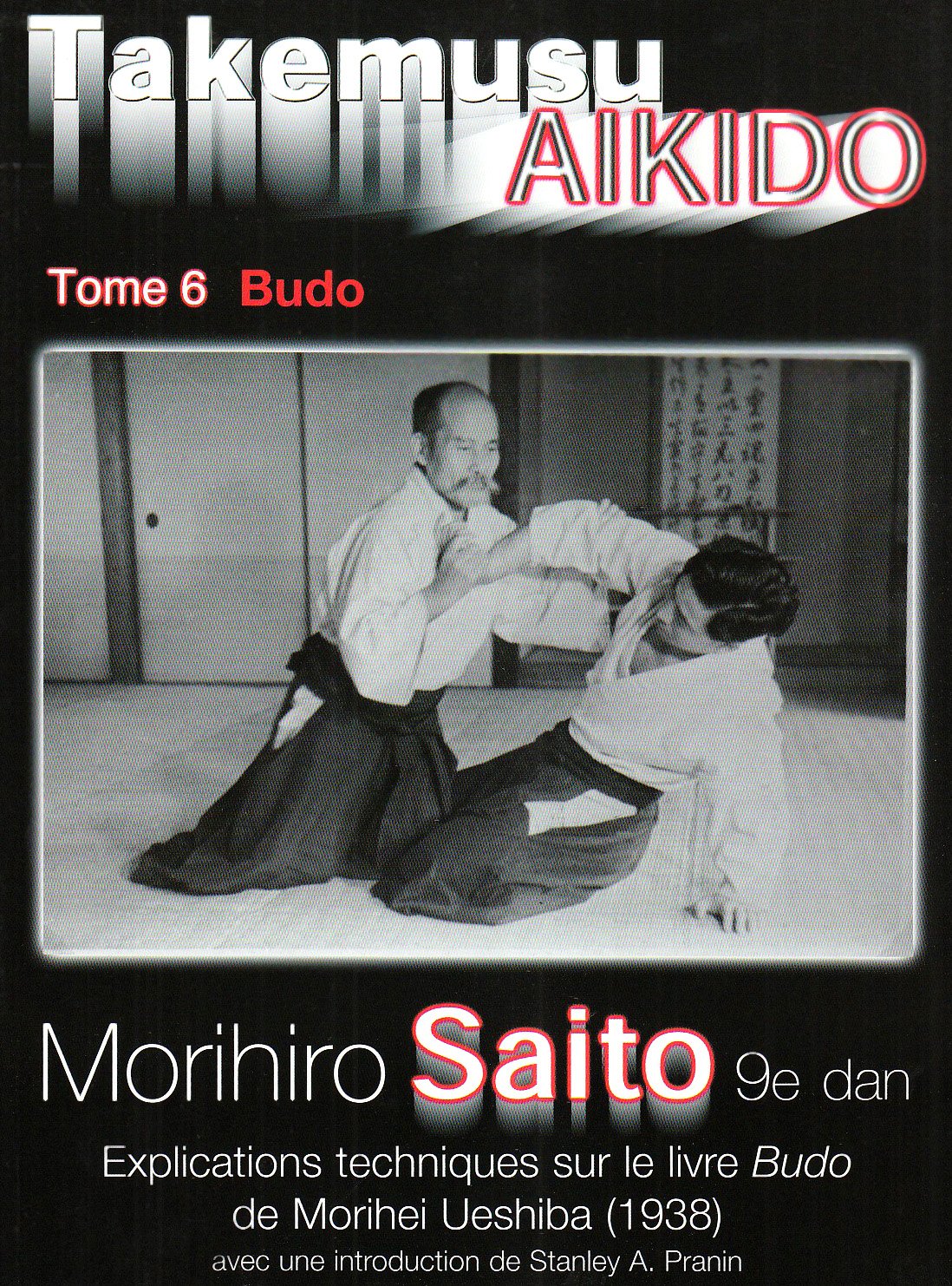 Takemusu Aikido Tome 6