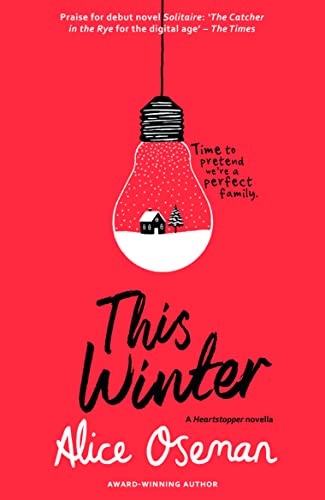 This Winter: TikTok made me buy it! From the YA Prize winning author and creator of Netflix series HEARTSTOPPER