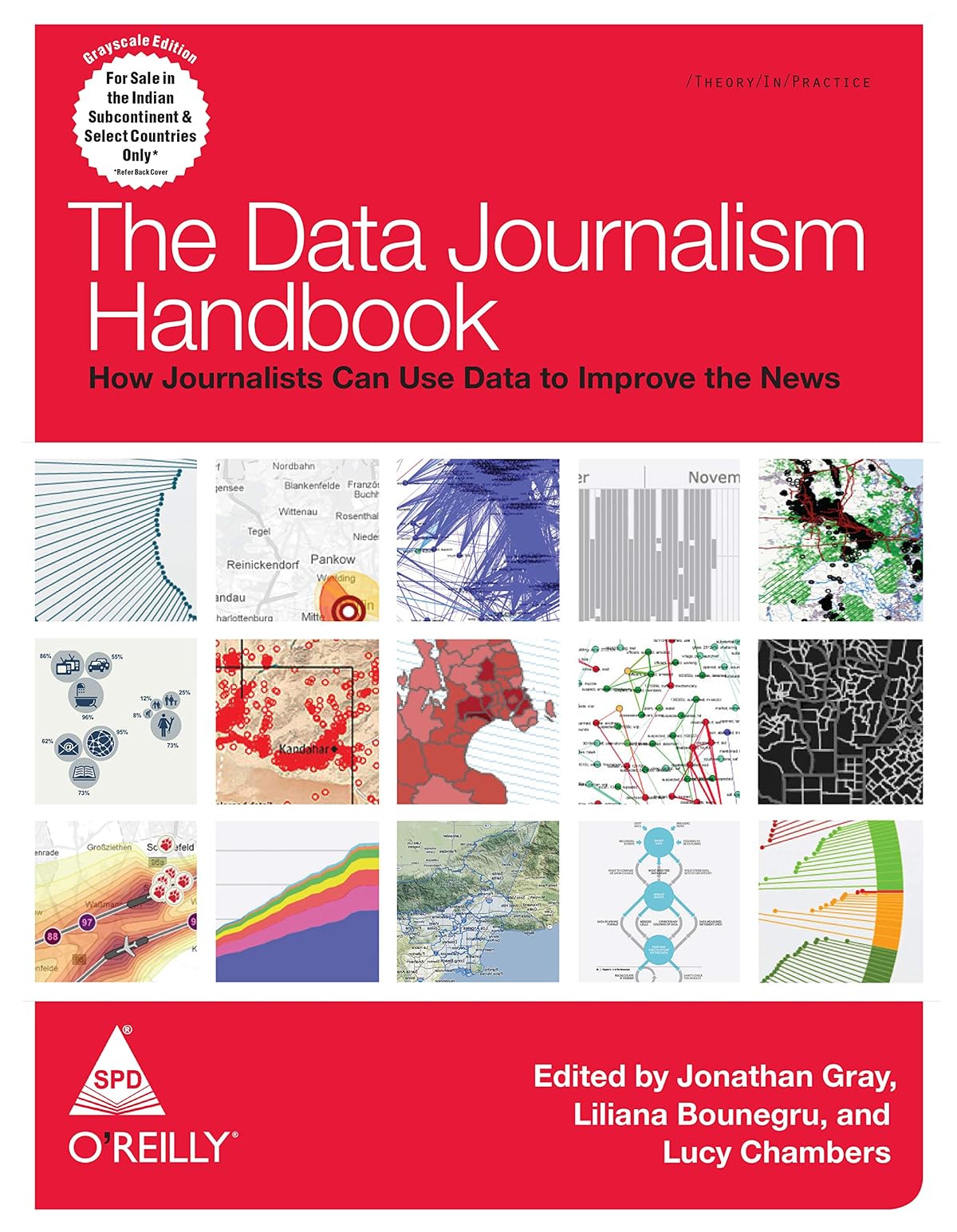 The Data Journalism Handbook: How Journalists Can Use Data to Improve the News