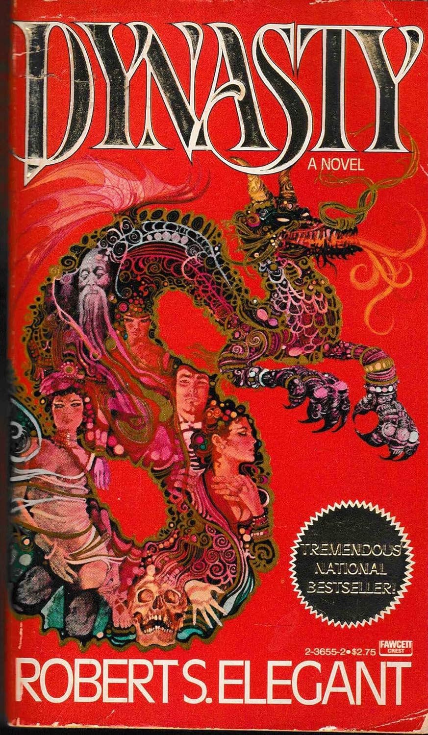 Dynasty Robert S Elegant 9780449236550 Amazon Books