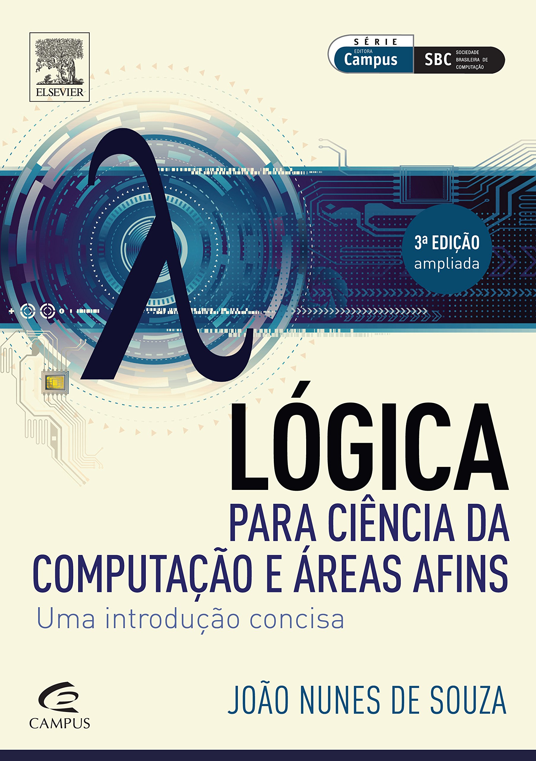 Lógica Para Ciência da Computação e Áreas Afins
