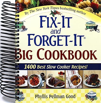 Fix-It and Forget-It Big Cookbook Fix-It and Forget-It Big Cookbook