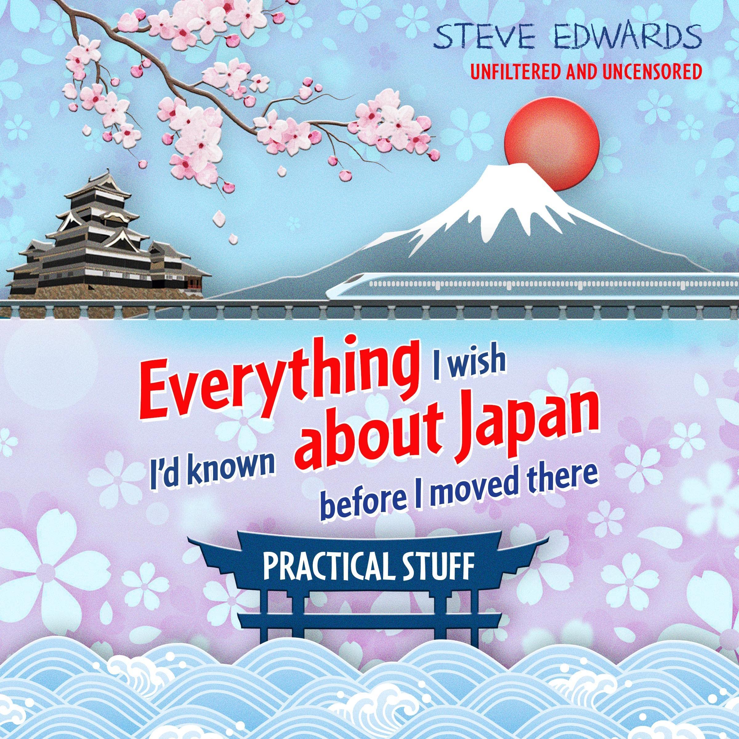 Cover art for Everything I Wish I'd Known About Japan Before I Moved There