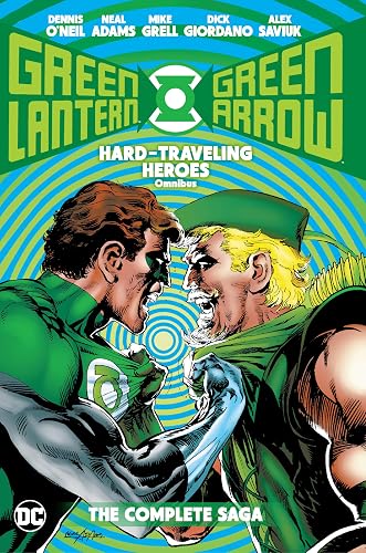 Green Lantern/Green Arrow: Hard Travelin' Heroes Omnibus