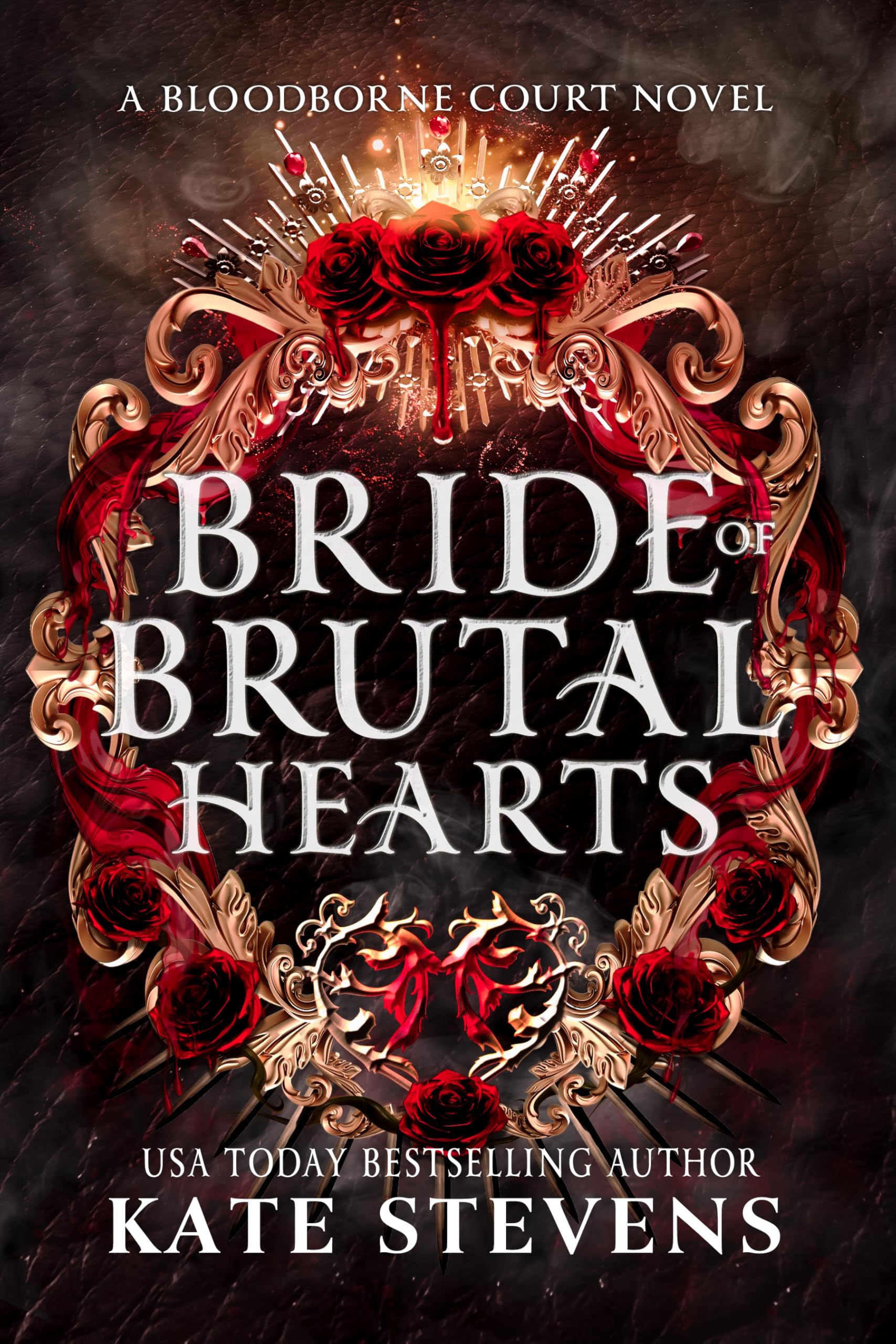 Bride of Brutal Hearts: A Dark Fantasy Villain Romance (Bloodborne Court Book 1)