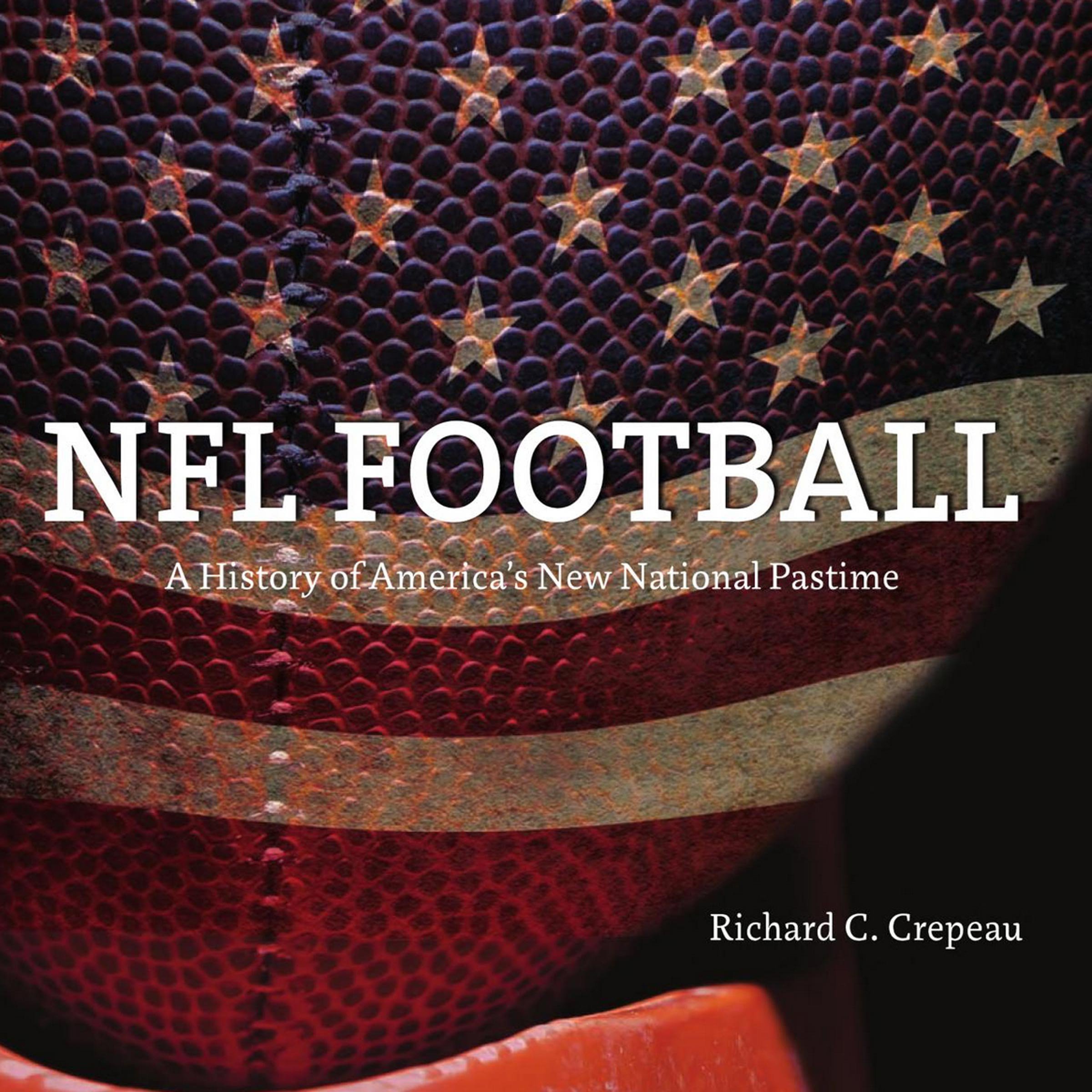 Cover art for NFL Football: A History of America's New National Pastime