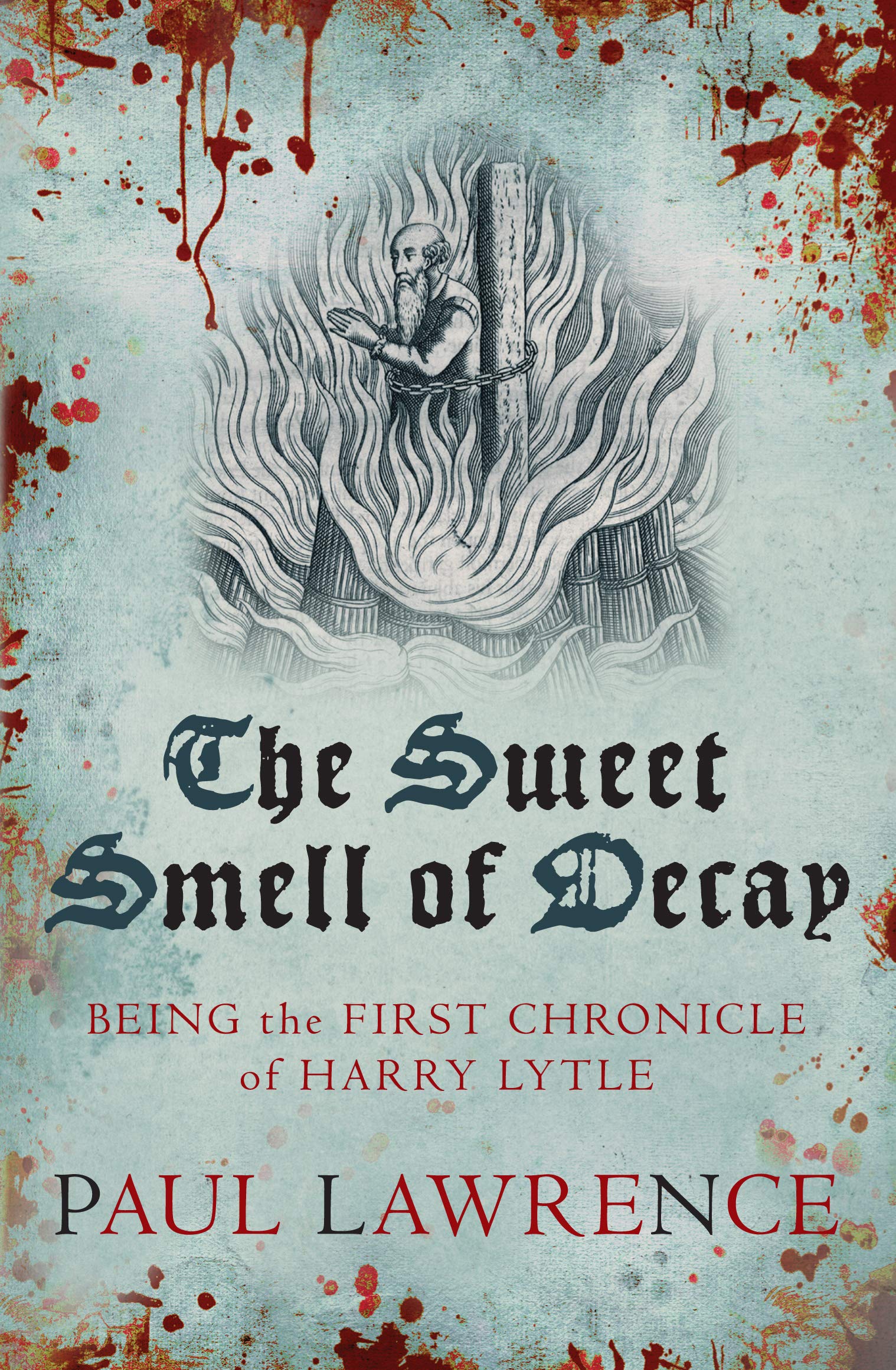 The Sweet Smell of Decay (Harry Lytle Chronicles Book 1)