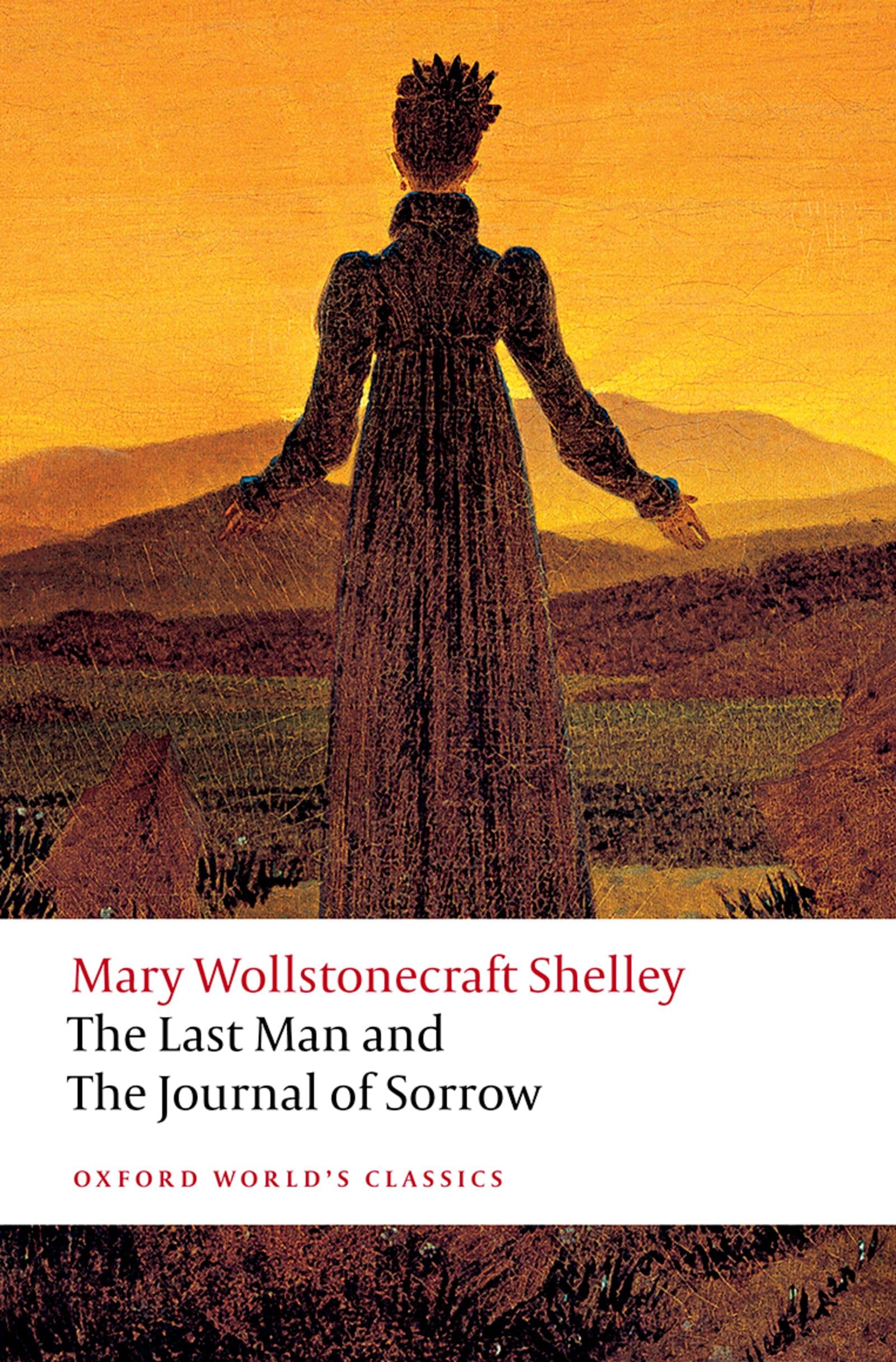 The Last Man and The Journal of Sorrow by Mary Wollstonecraft... - 9780198892793