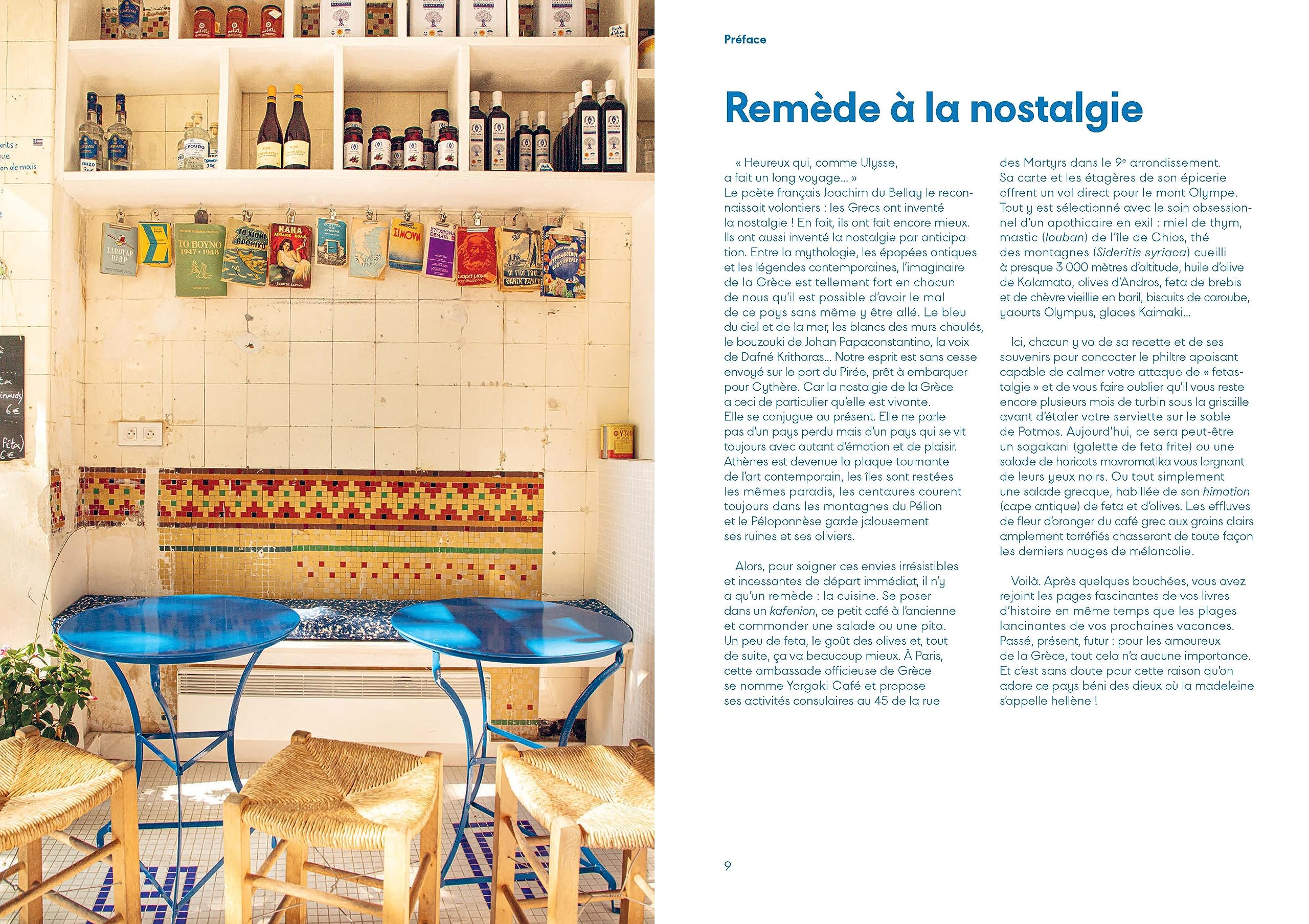 Et Zeus créa la feta: 54 (vraies) recettes de Grèce + le célèbre café frappé