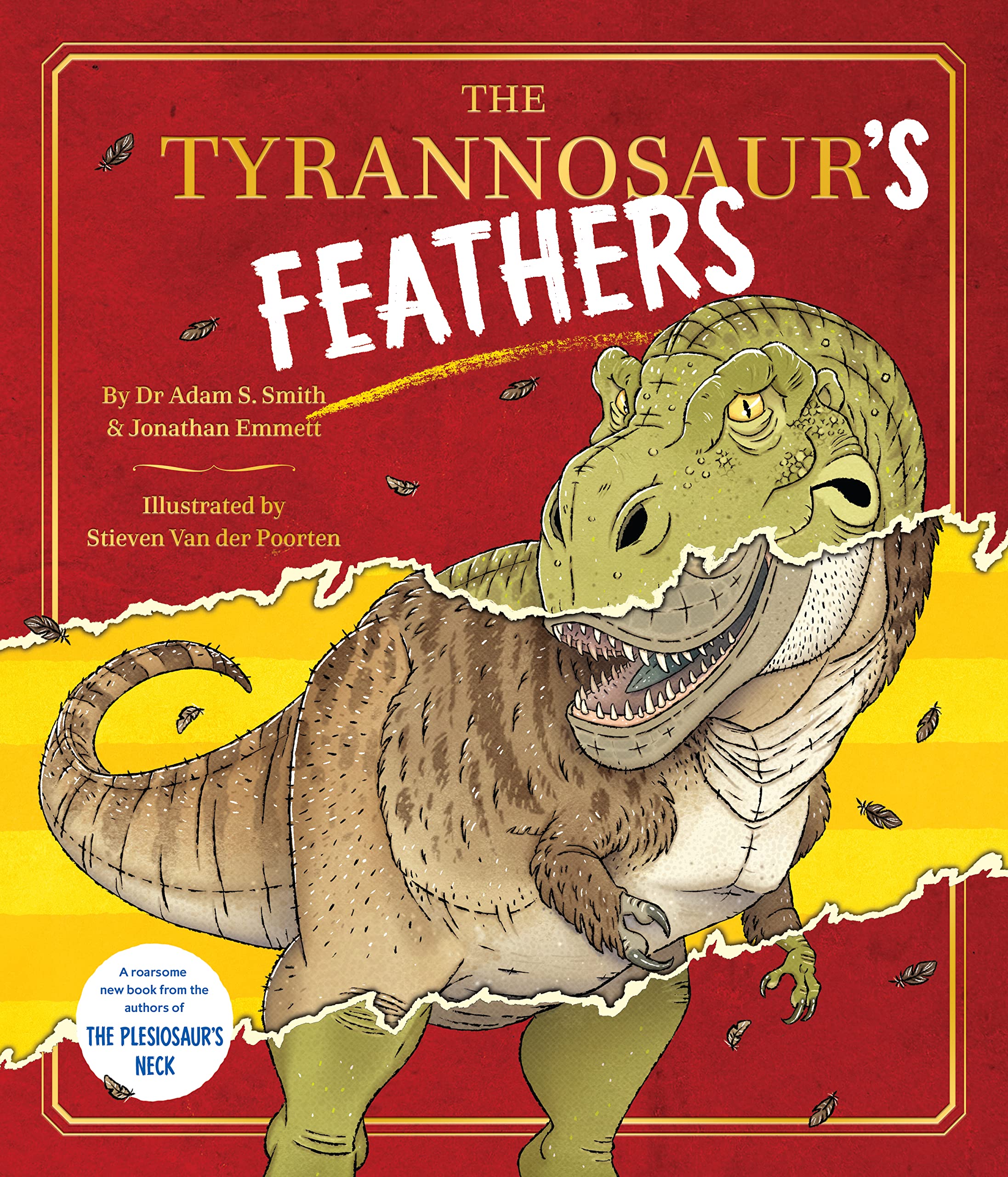 The Tyrannosaur's Feathers by Jonathan Emmett PAPERBACK 9781915235596