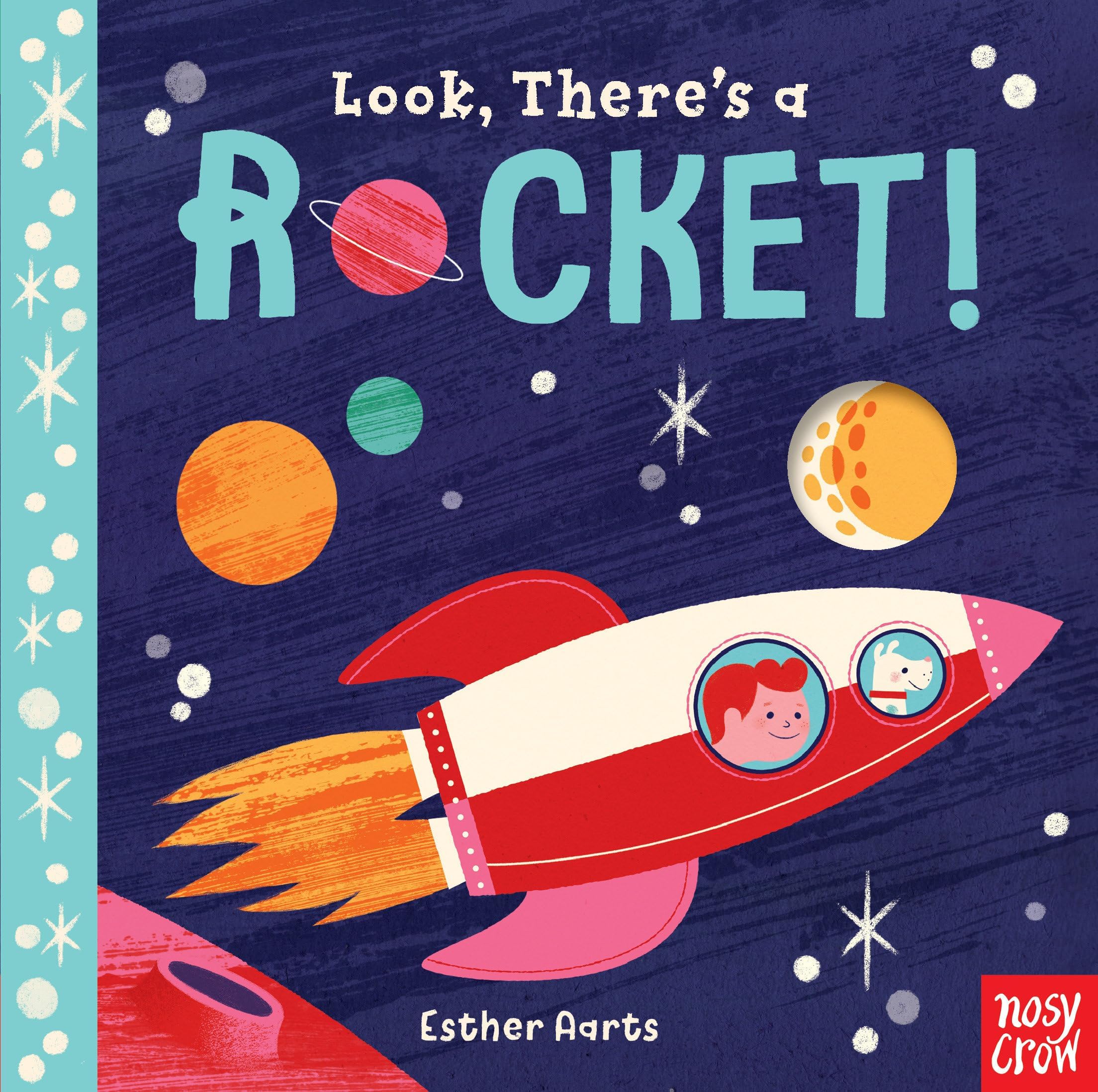 Look, There's a Rocket! Board book – 11 Dec. 2018