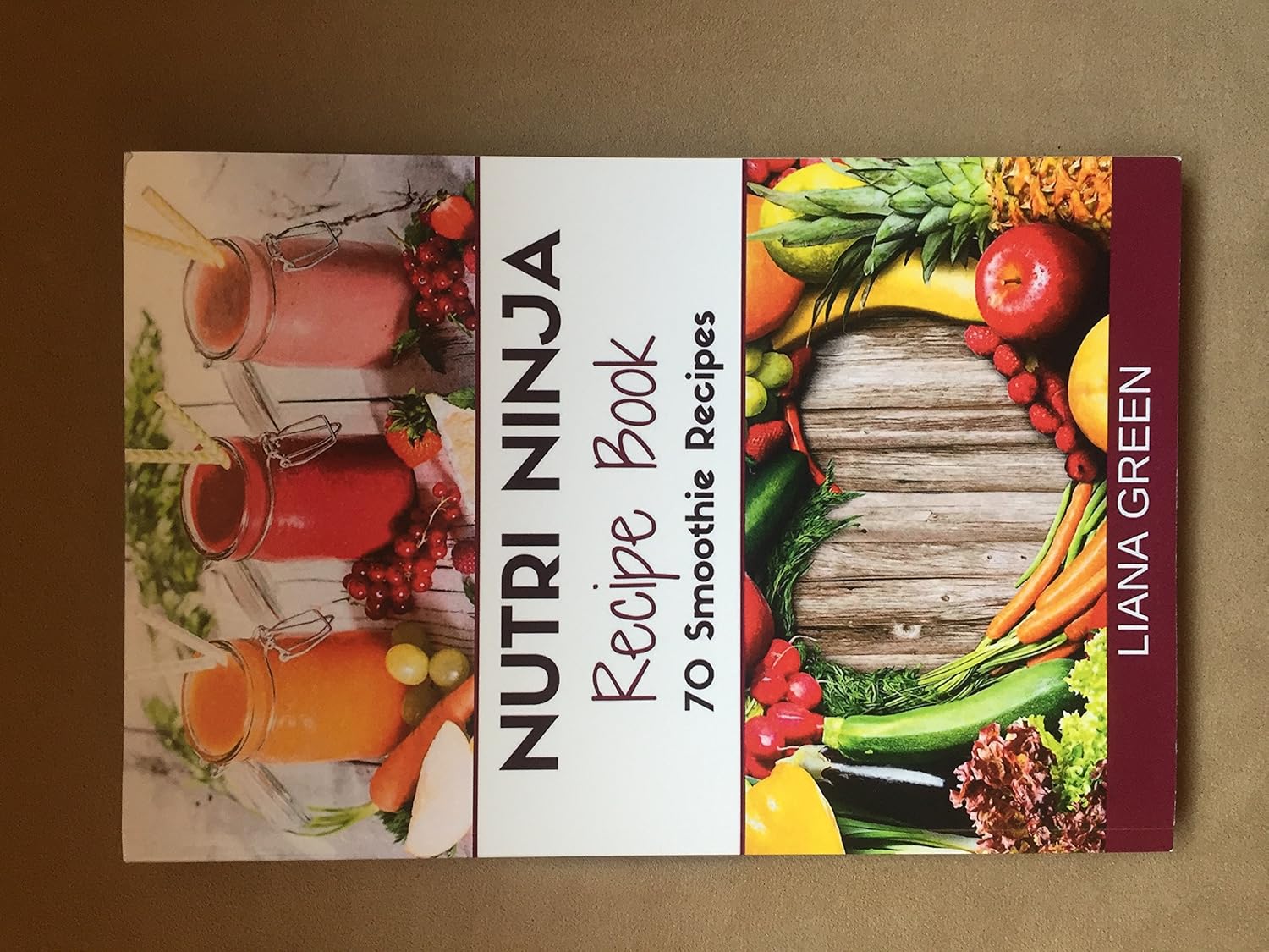 Nutri Ninja Recipe Book 70 Smoothie Recipes for Weight