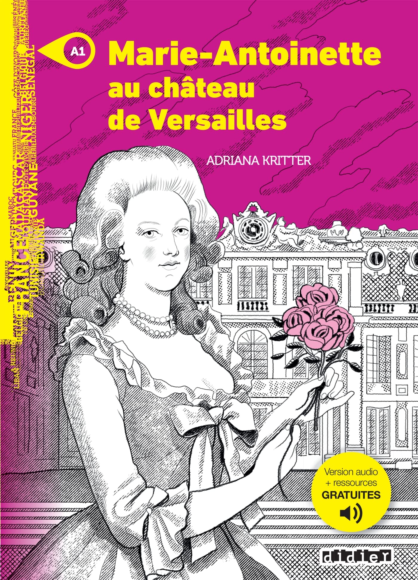 Marie-Antoinette au chateau de Versailles - Livre + MP3